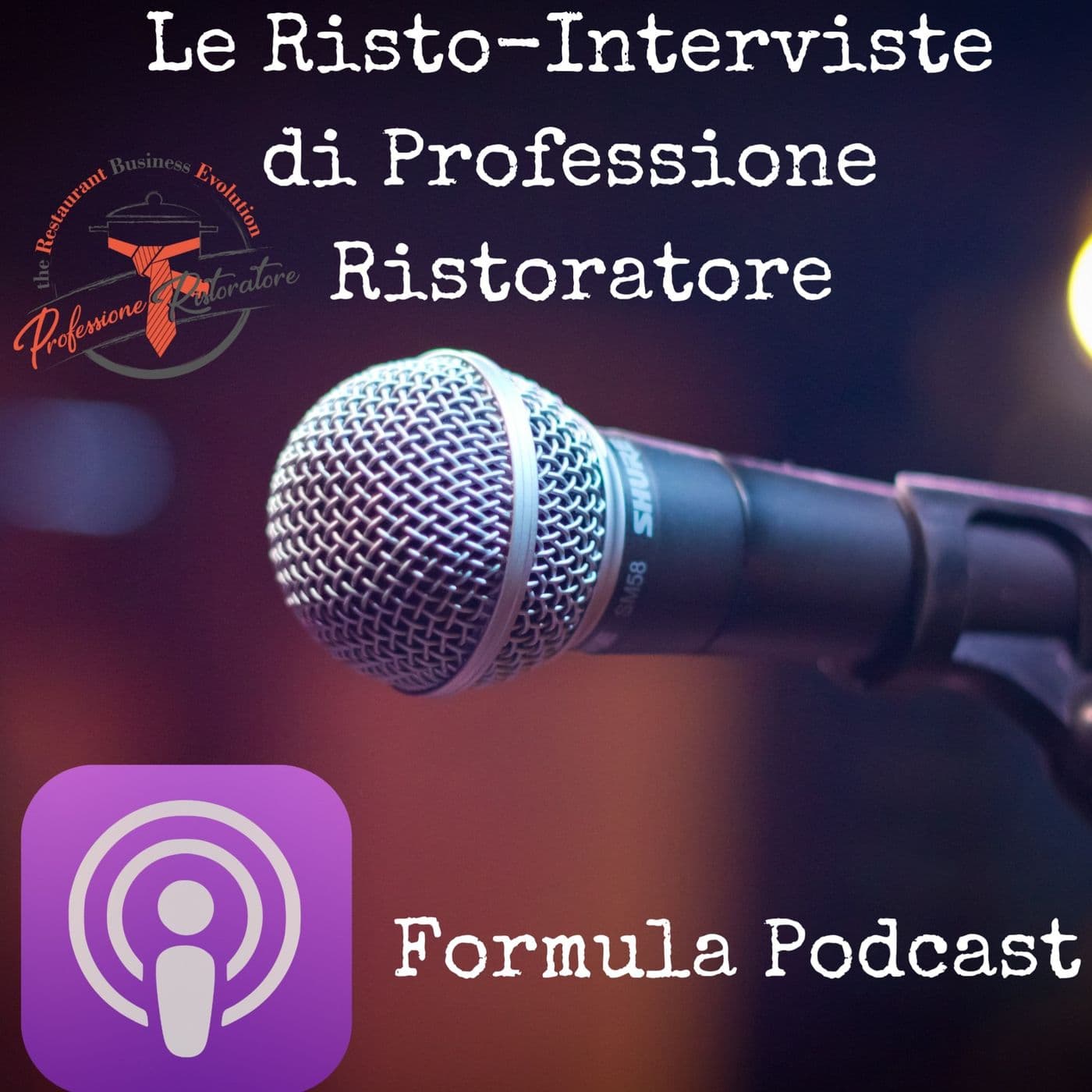 Risto Interviste Professione Ristoratore - Podcast