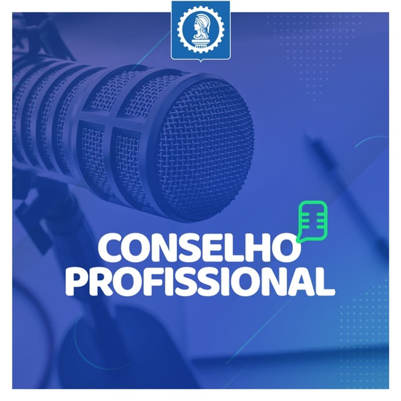 Conselho Profissional - Podcasts