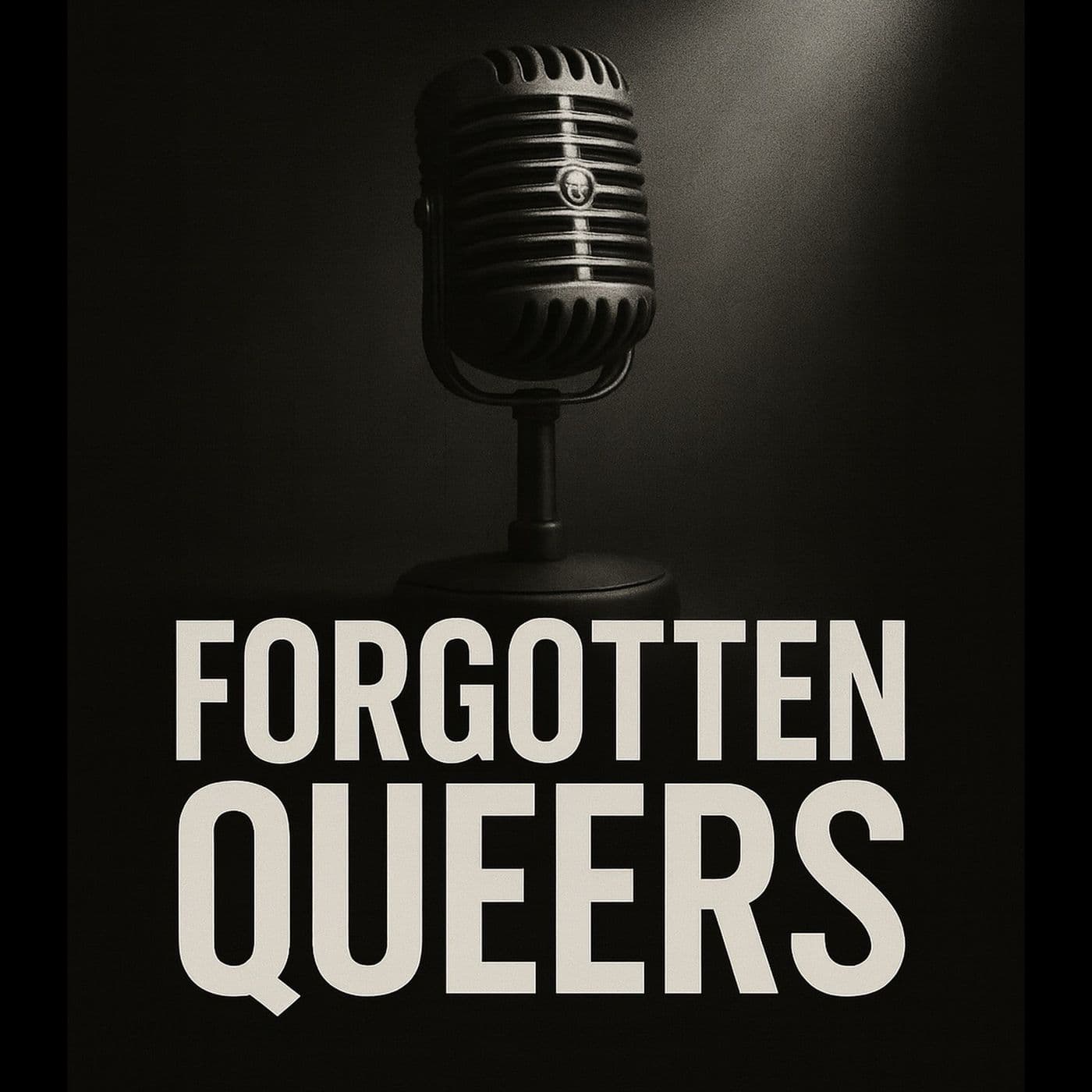 Forgotten Queers - Podcasts