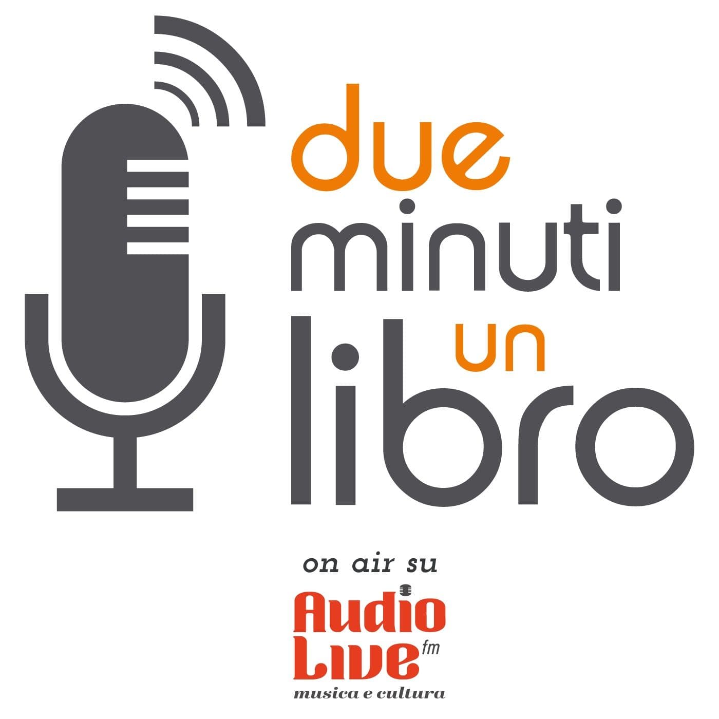 Due Minuti un Libro su AudioLive FM - Podcast