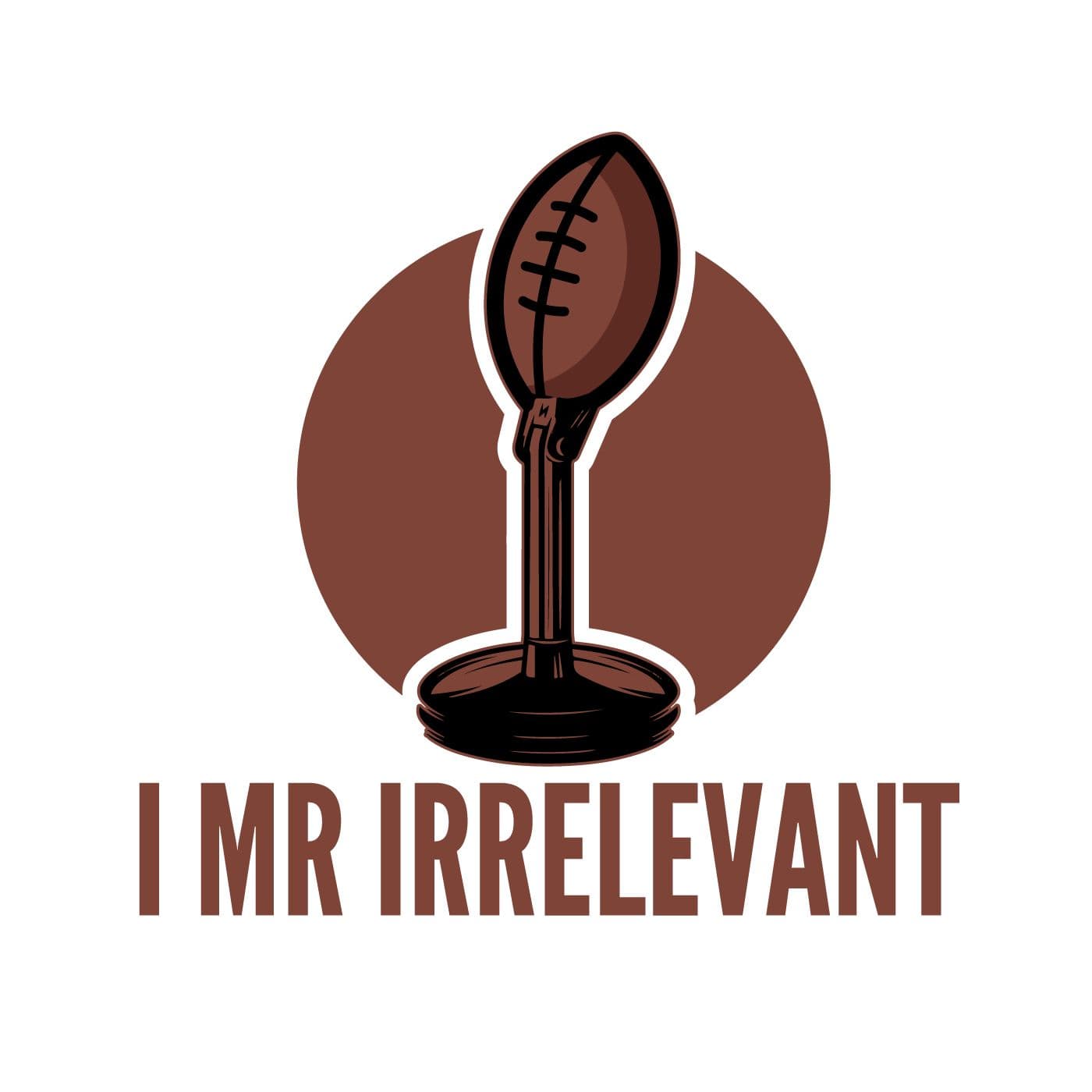 I Mr Irrelevant Podcast - Podcast