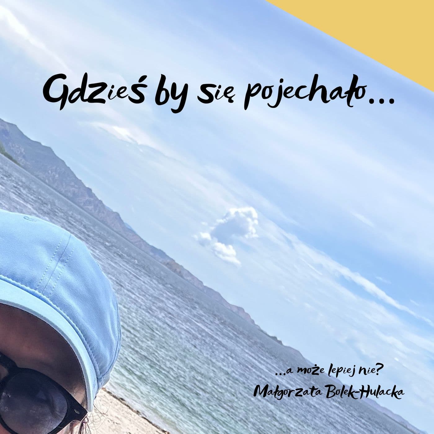 Gdzieś by się pojechało - Podcasty