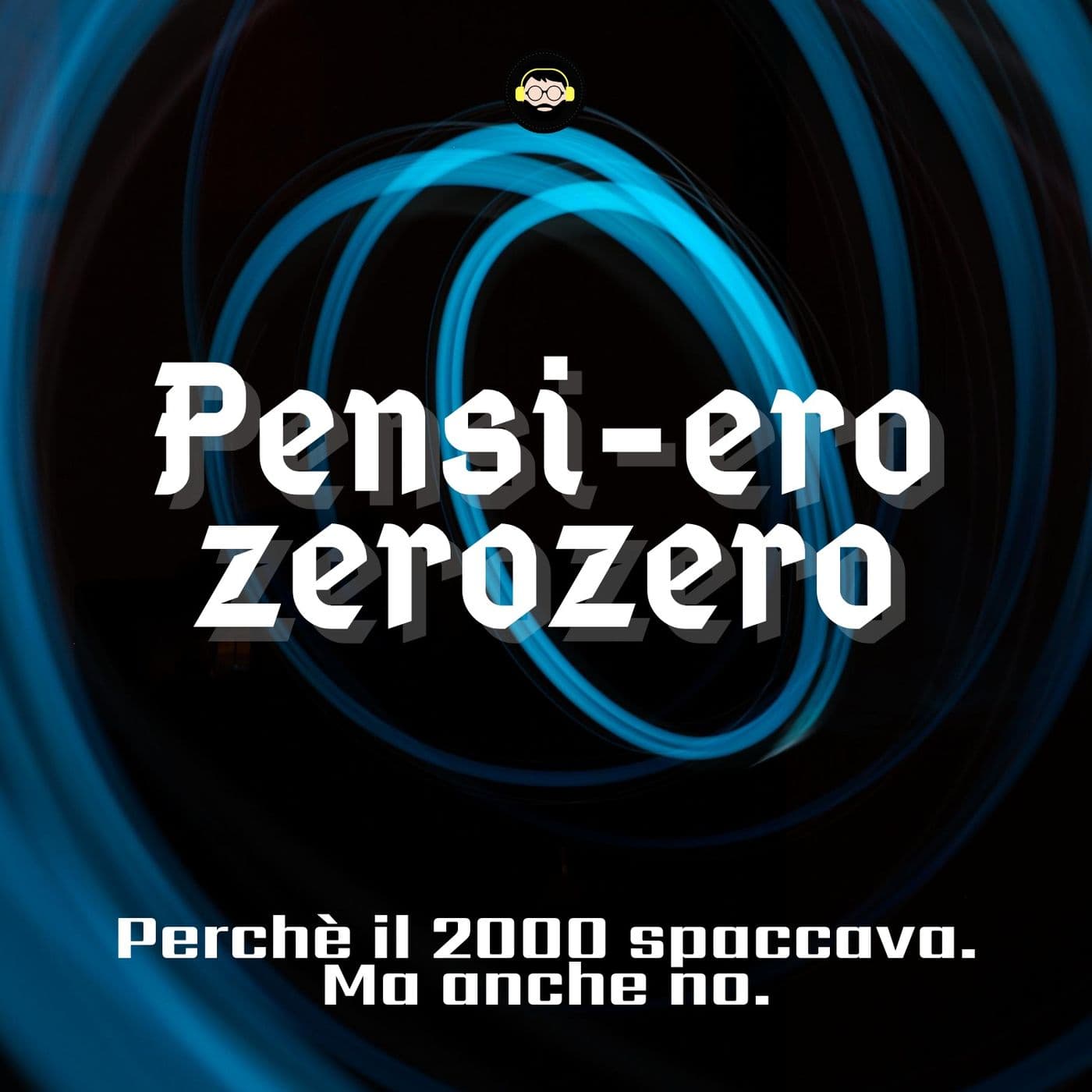 Pensi-ero ZeroZero - Podcast