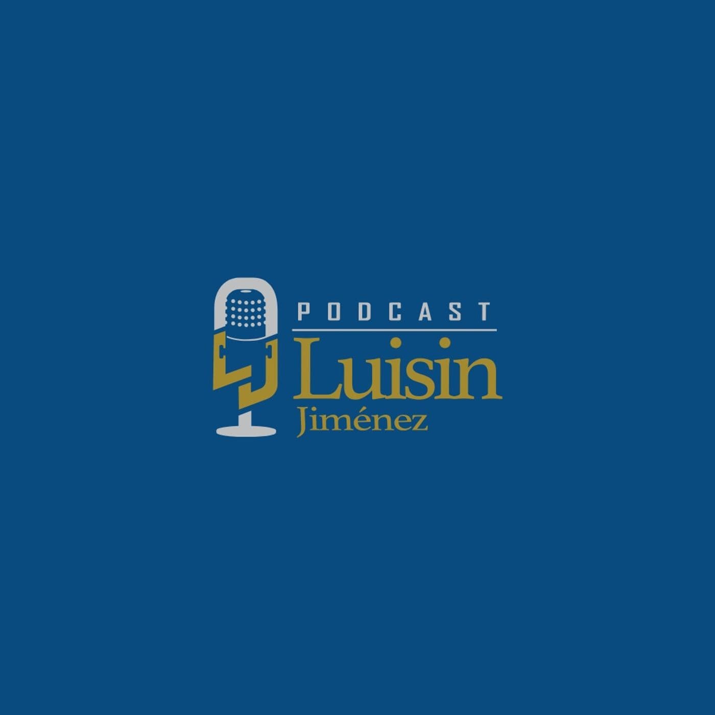 El Podcast de Luisin Jiménez - Podcasts