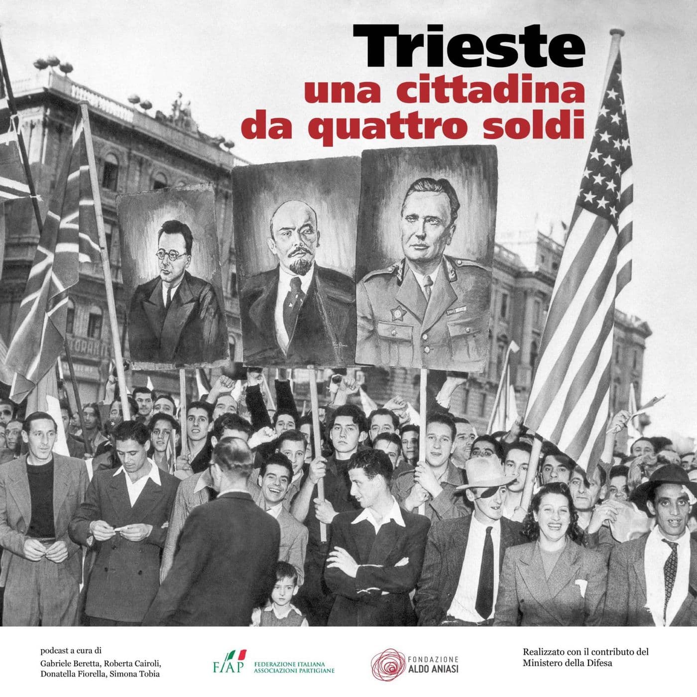 Trieste: una cittadina da quattro soldi - La politica alleata tra ordine pubblico e propaganda