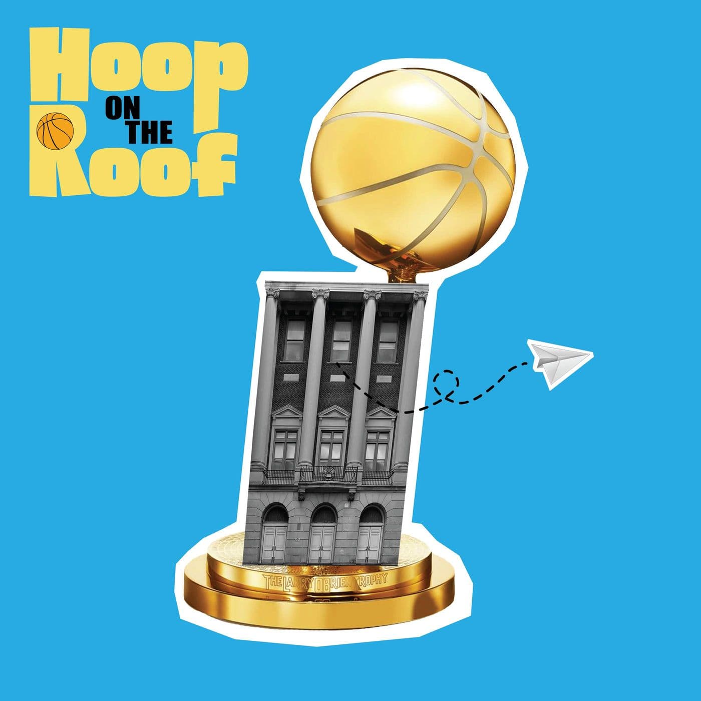 Hoop on the Roof - Podcasts