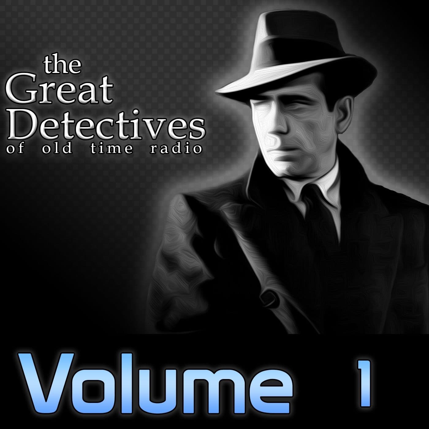 The Great Detectives of Old Time Radio Volume 1 - Podcasts