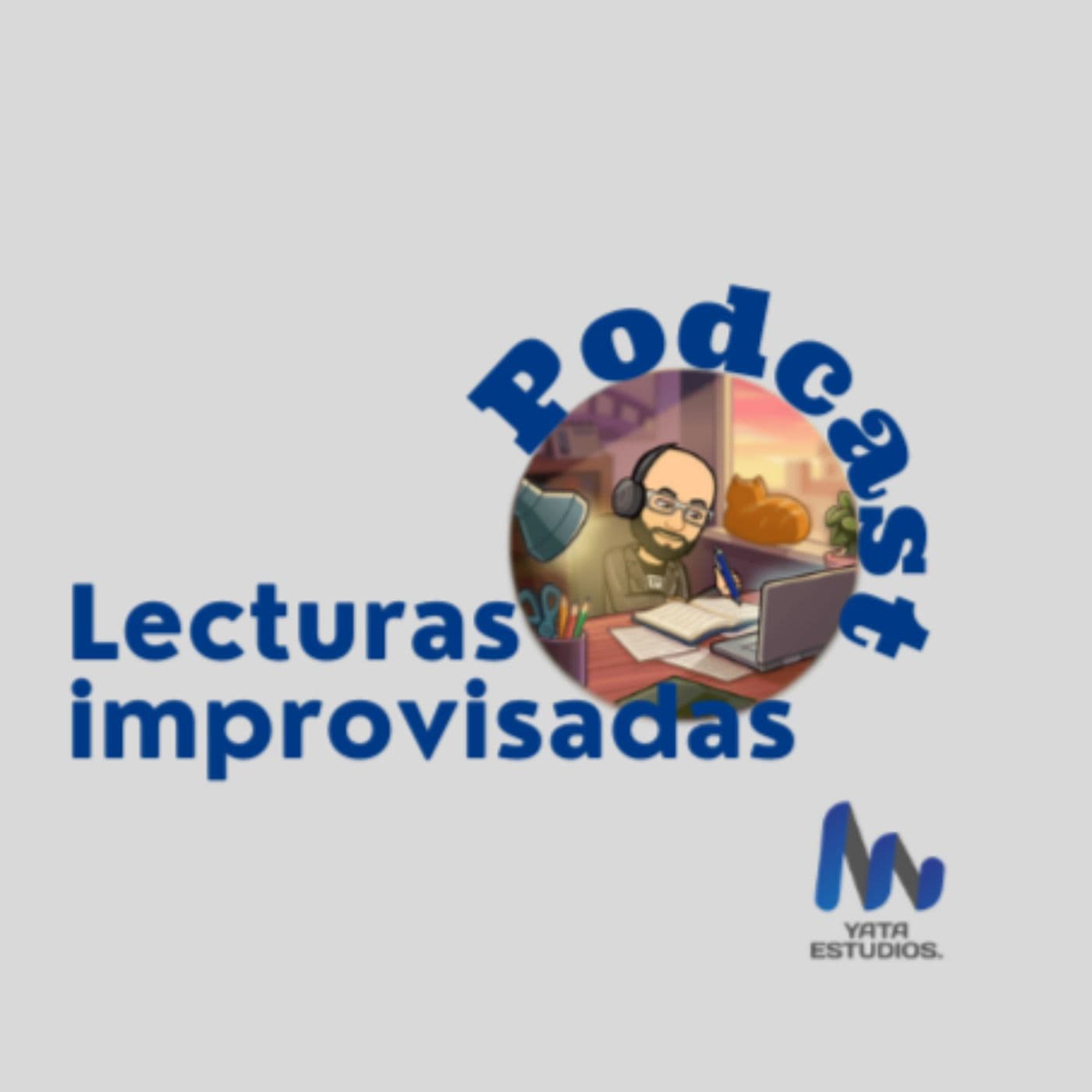 Lecturas Improvisadas - Podcasts