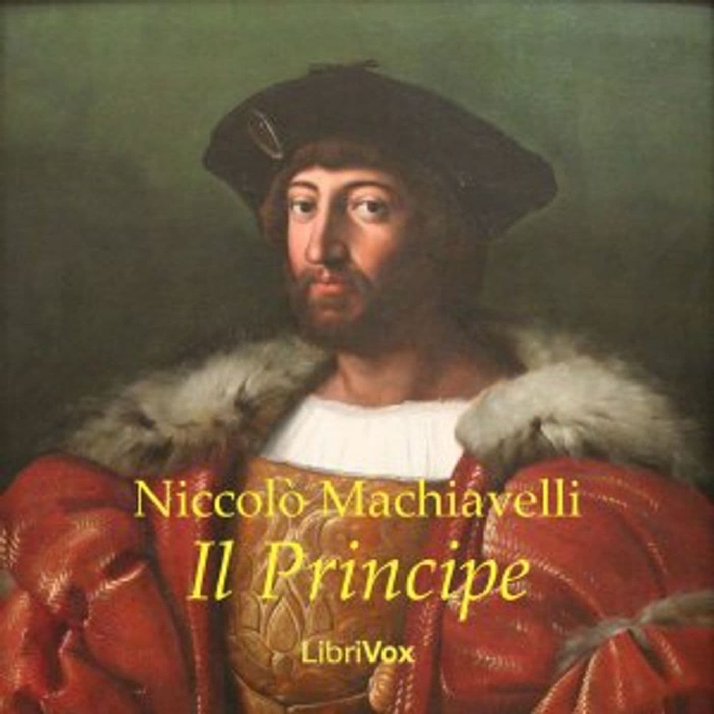 Il Principe by Niccolò Machiavelli (Italian) - Podcasts