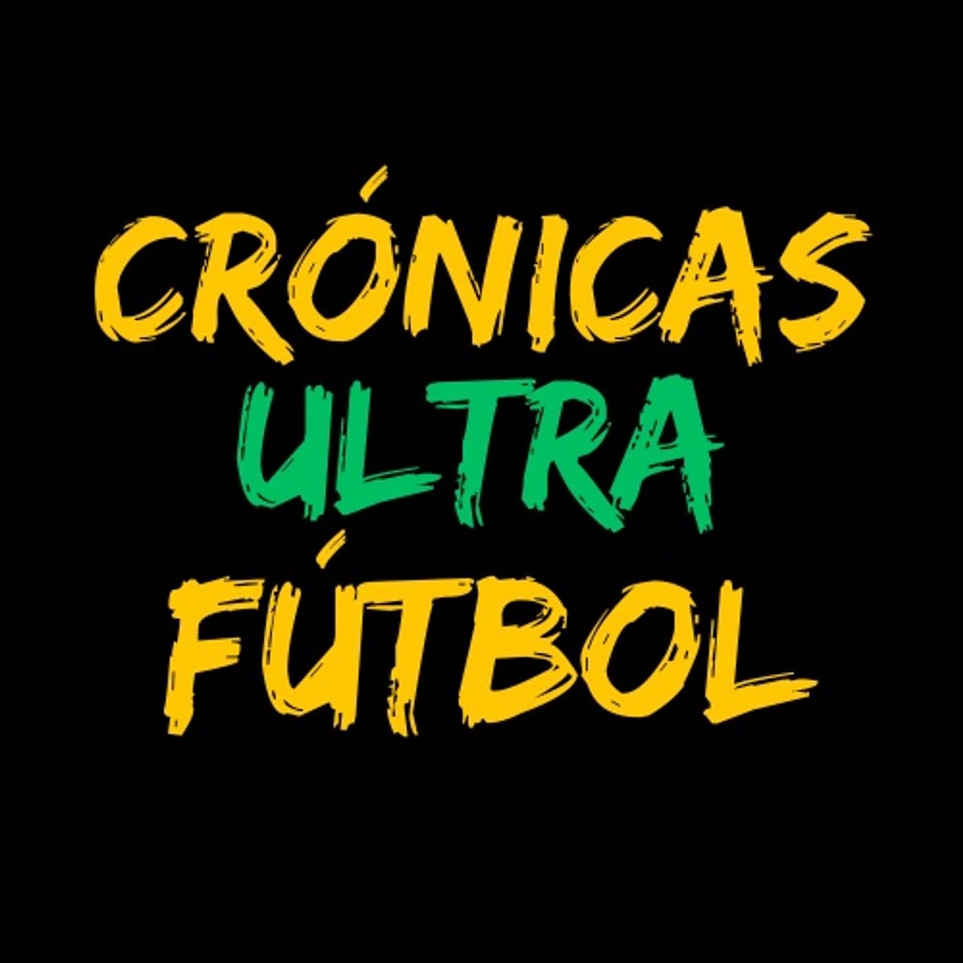 Crónicas Ultrafútbol - Podcasts
