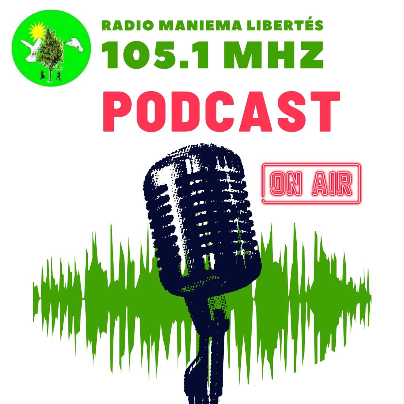 Radio Maniema Libertés - 105.1 Mhz - Podcasts