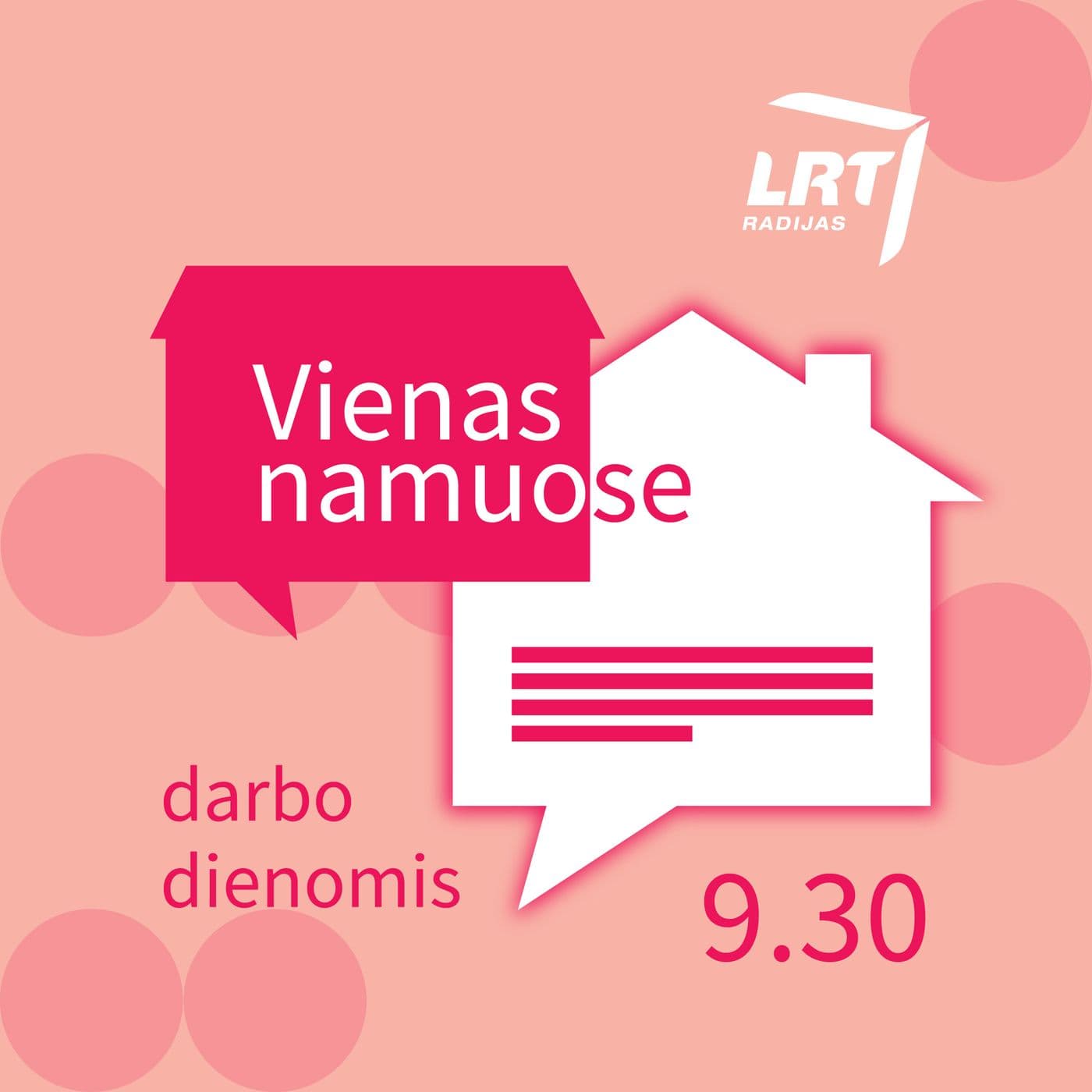 Vienas namuose - Podcasts
