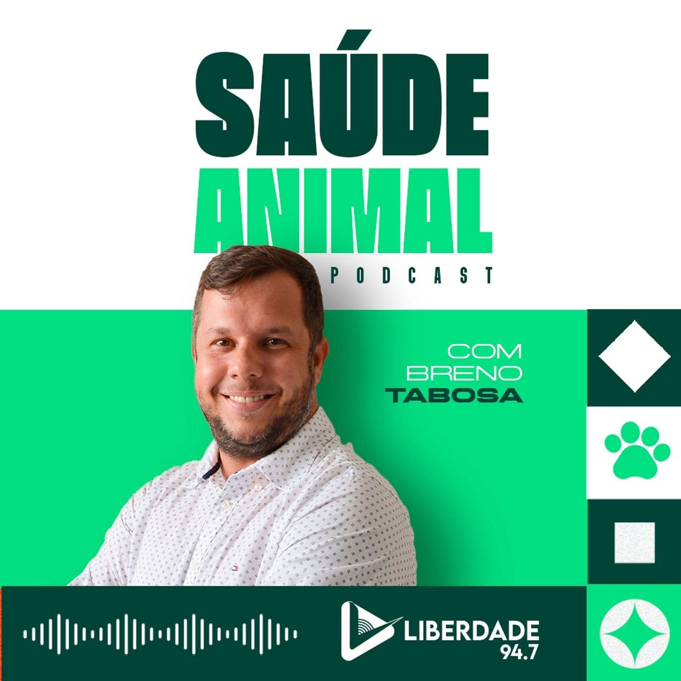 Saúde Animal com Breno Tabosa - Liberdade 94.7 FM - Podcasts