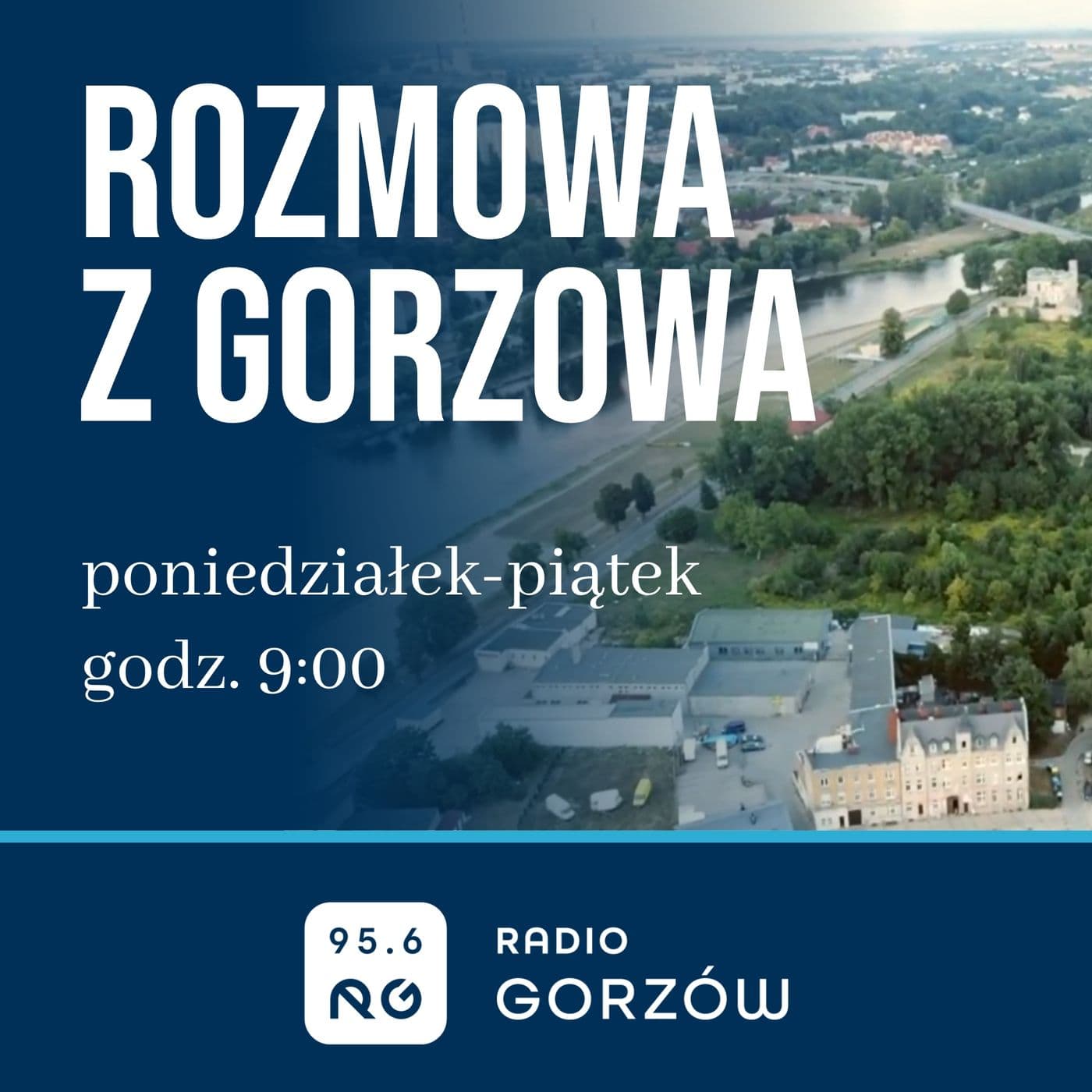 Rozmowa z Gorzowa - Radio Gorzów - Podcast