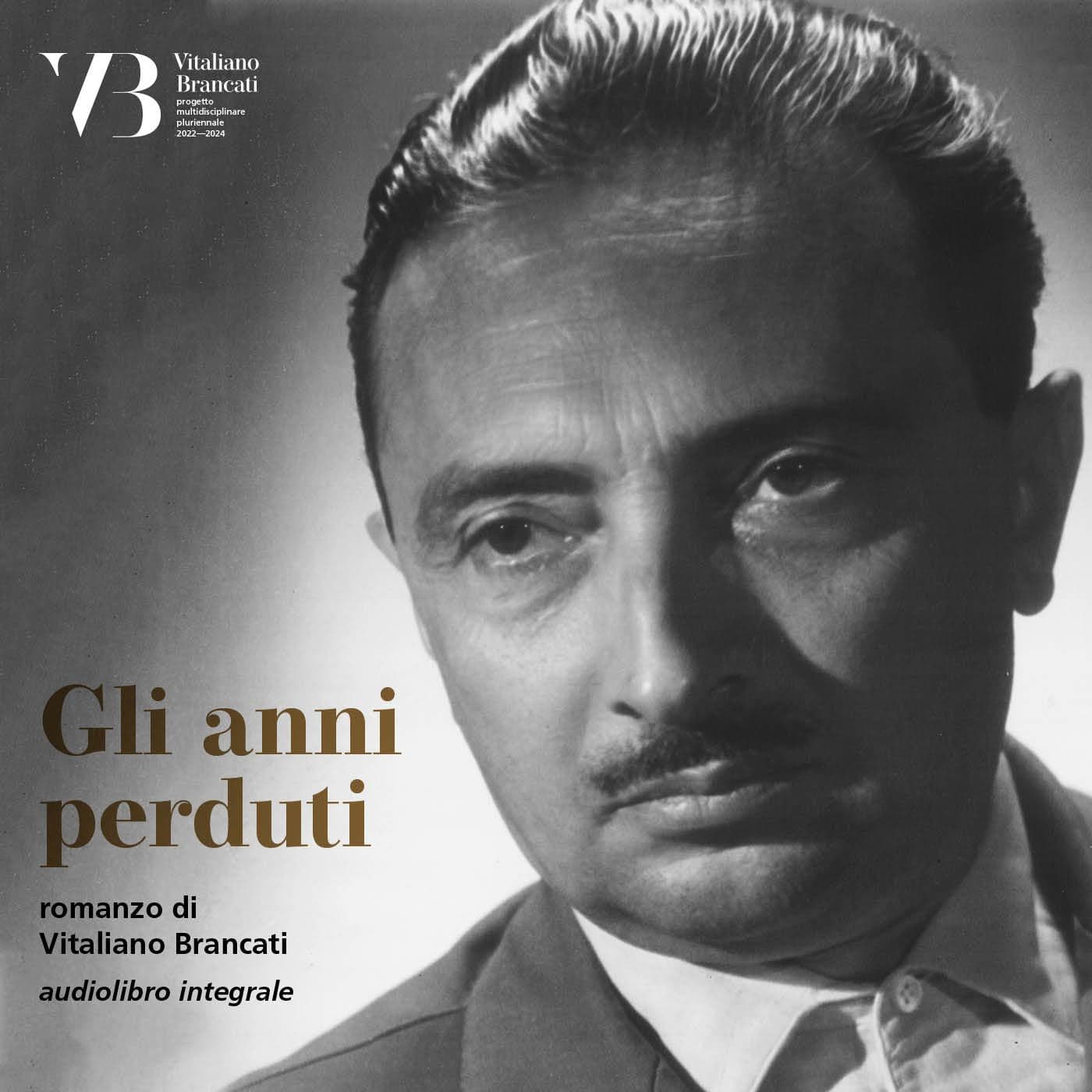 Gli anni perduti - Vitaliano Brancati - Podcast