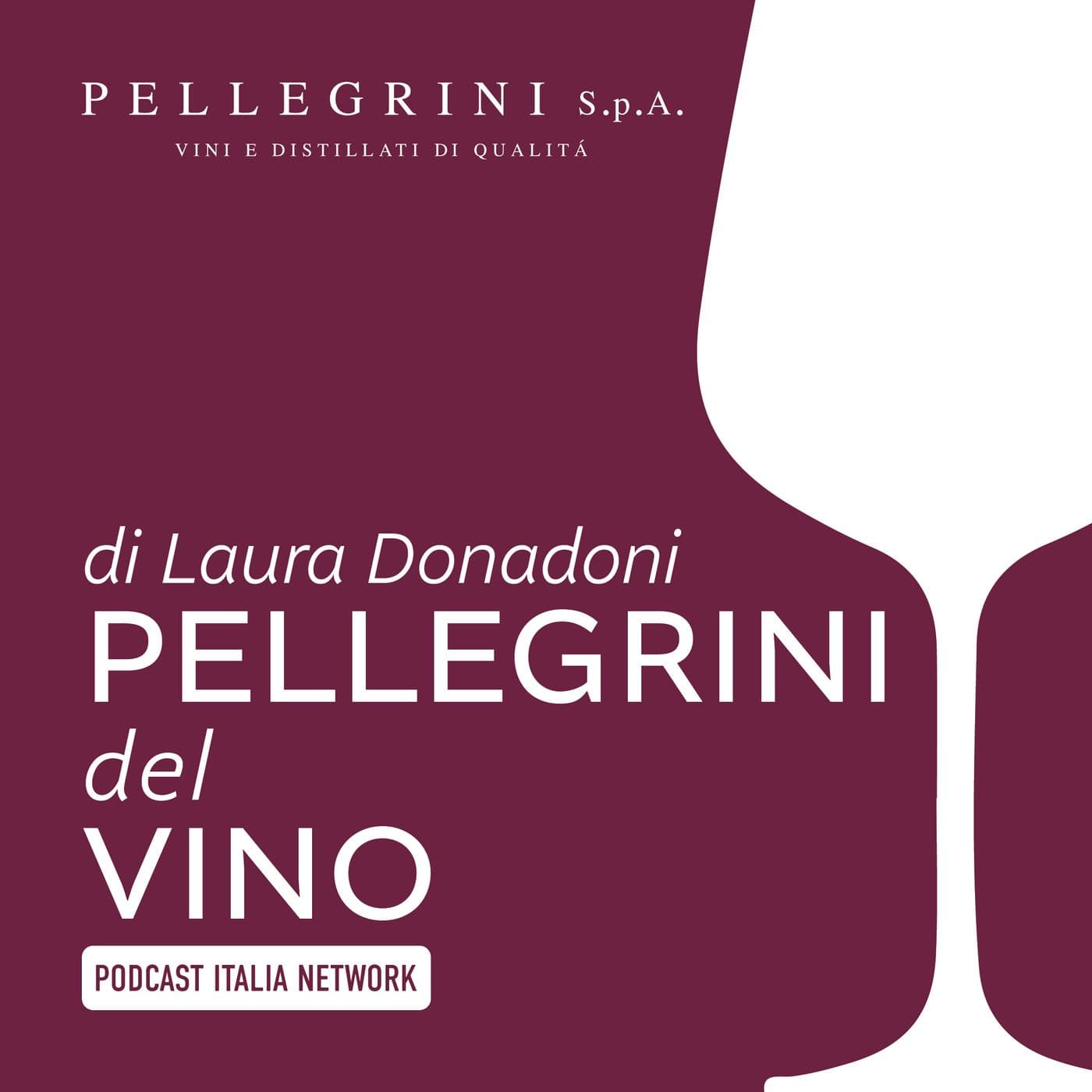 Pellegrini del Vino - Podcast