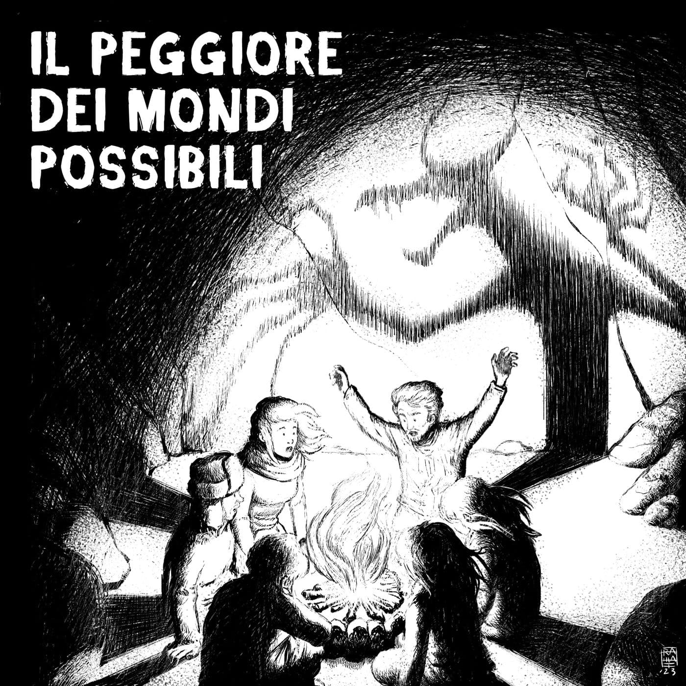 Il peggiore dei mondi possibili - Podcast