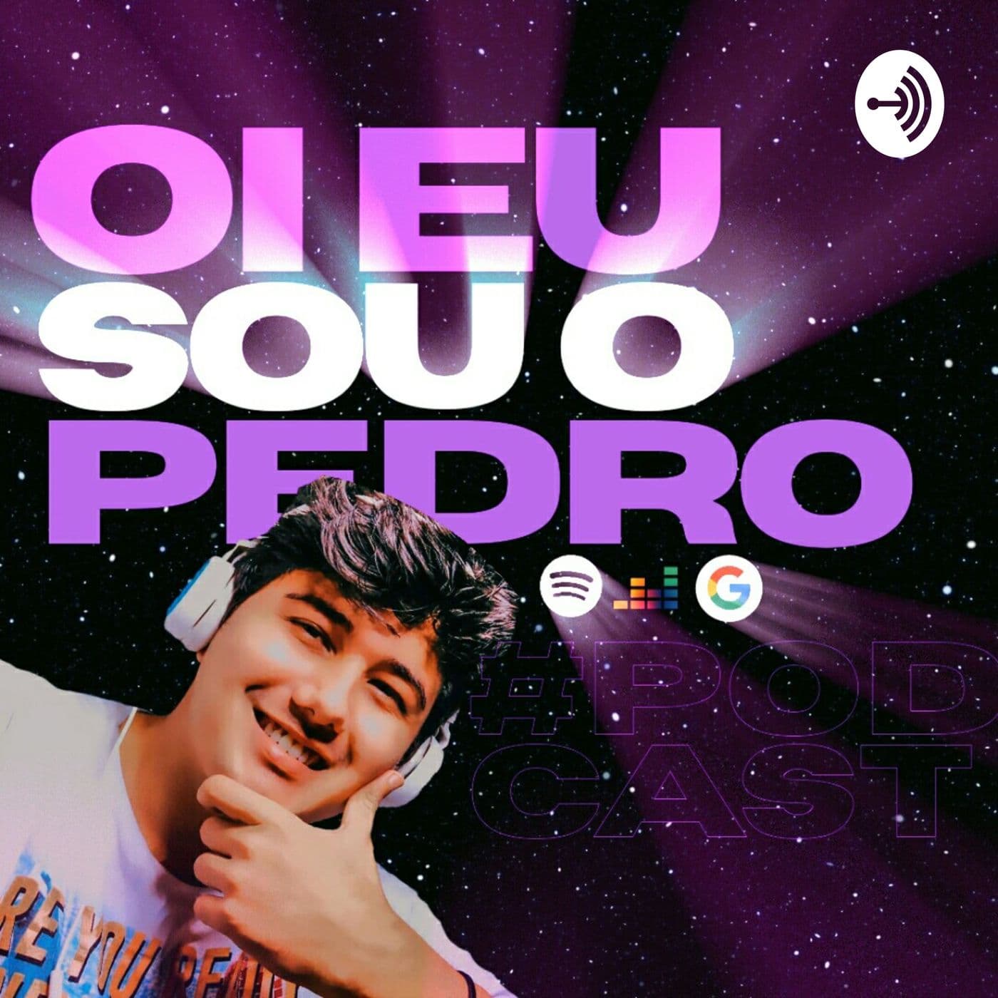 Oi Eu Sou o Pedro - Podcasts