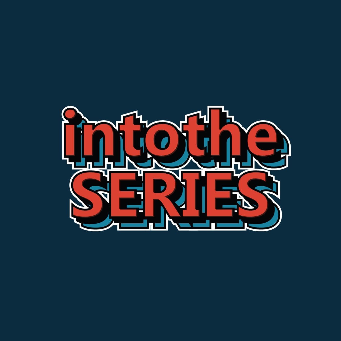 Into the Series - Podcast