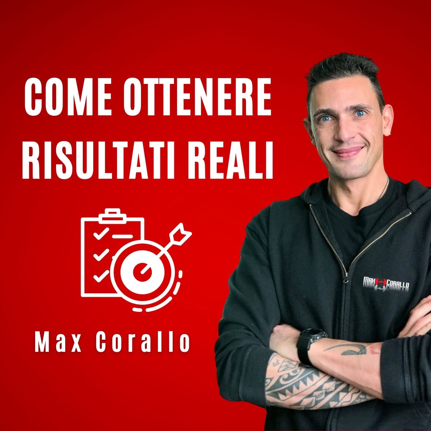 COME OTTENERE RISULTATI REALI - Podcast
