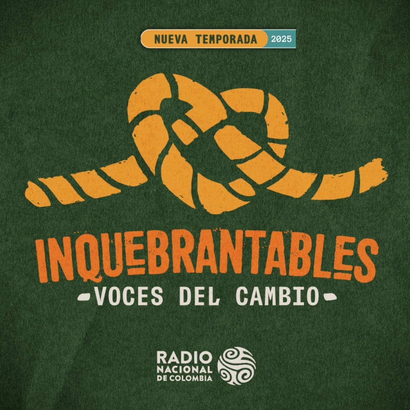 Inquebrantables: voces del cambio - Podcasts