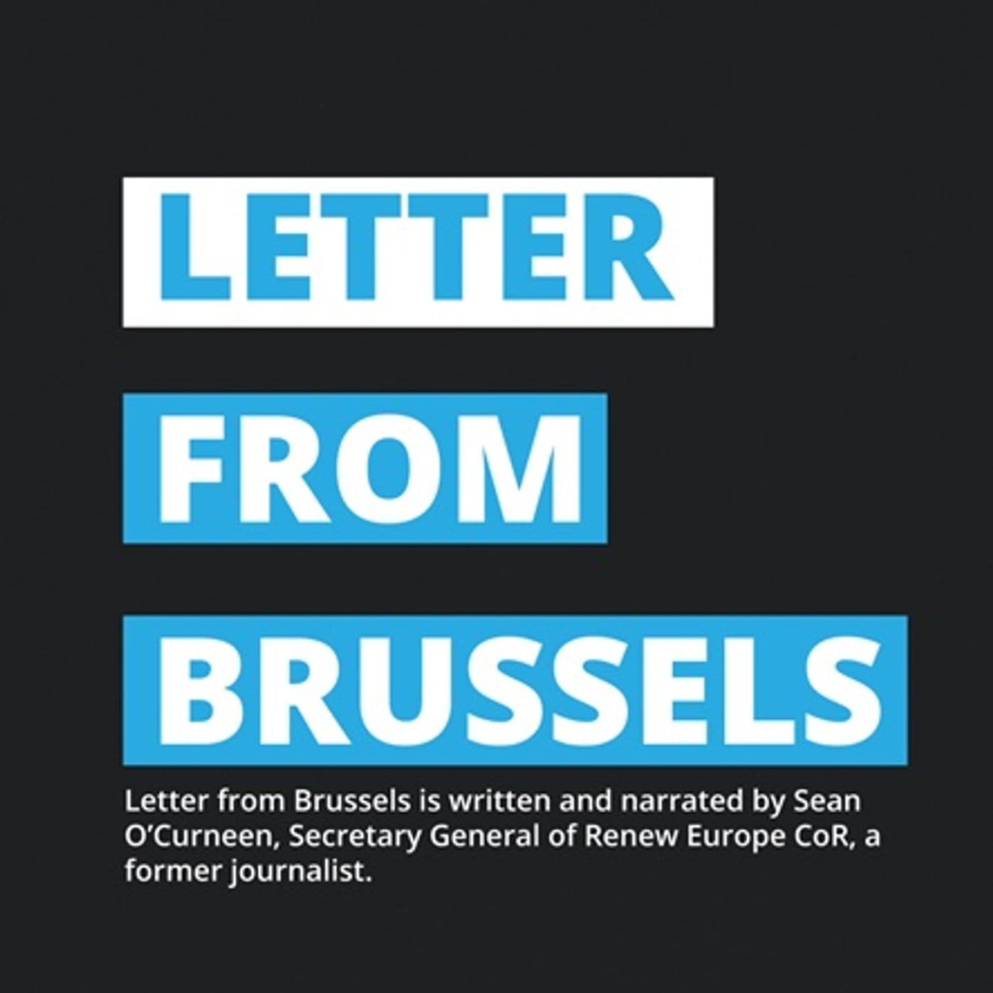 Letter from Brussels - Podcasts
