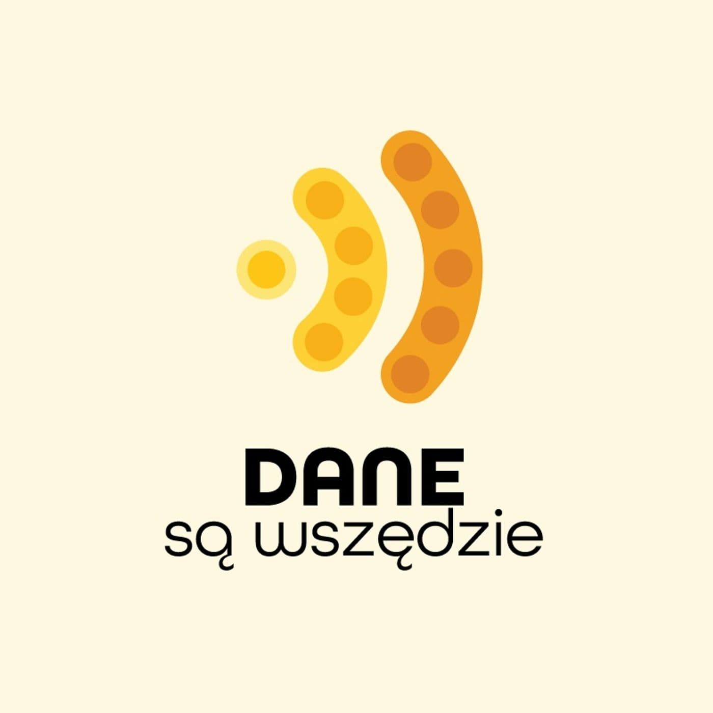 Dane Są Wszędzie - Podcasty