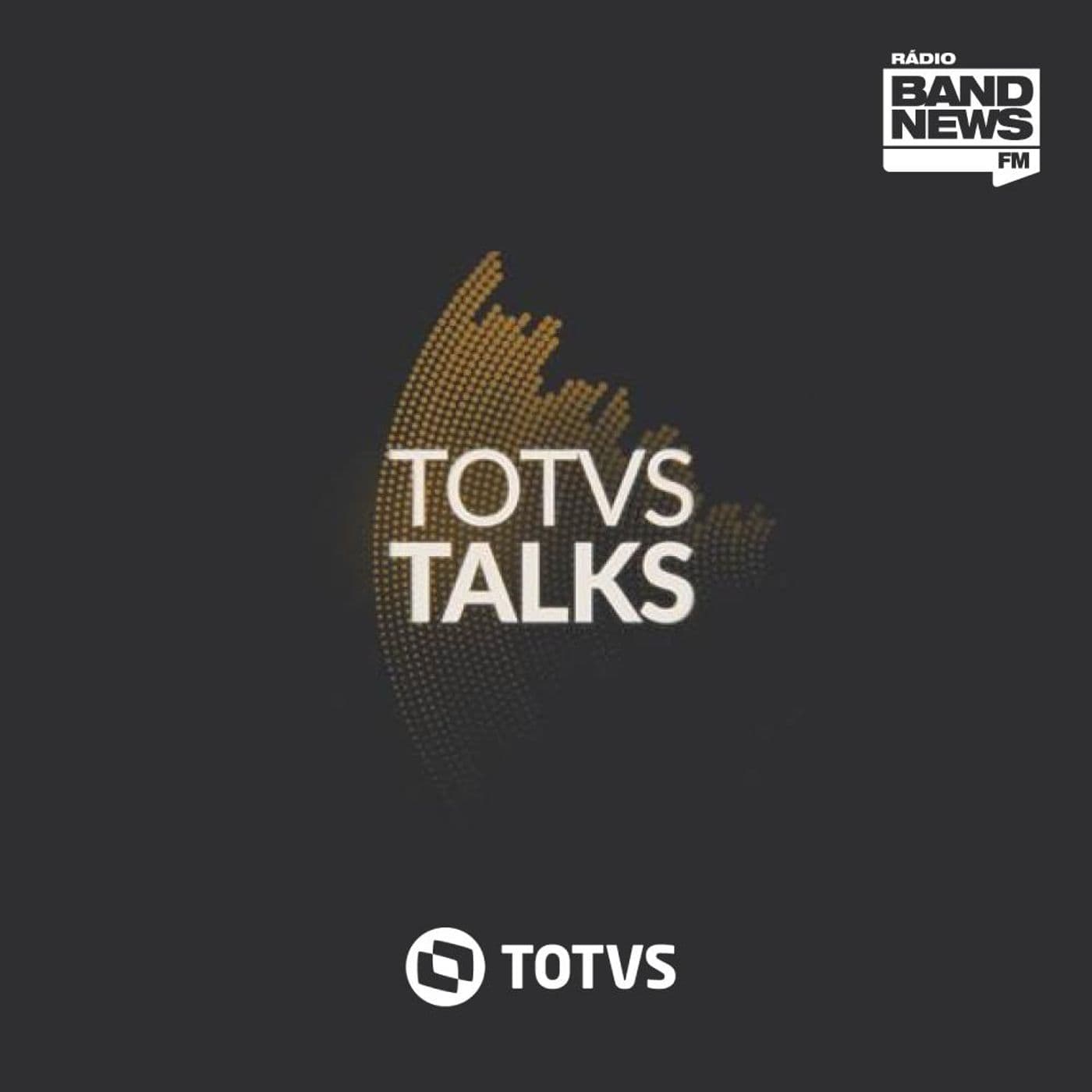 TOTVS TALKS (1ª Temporada) - Podcasts