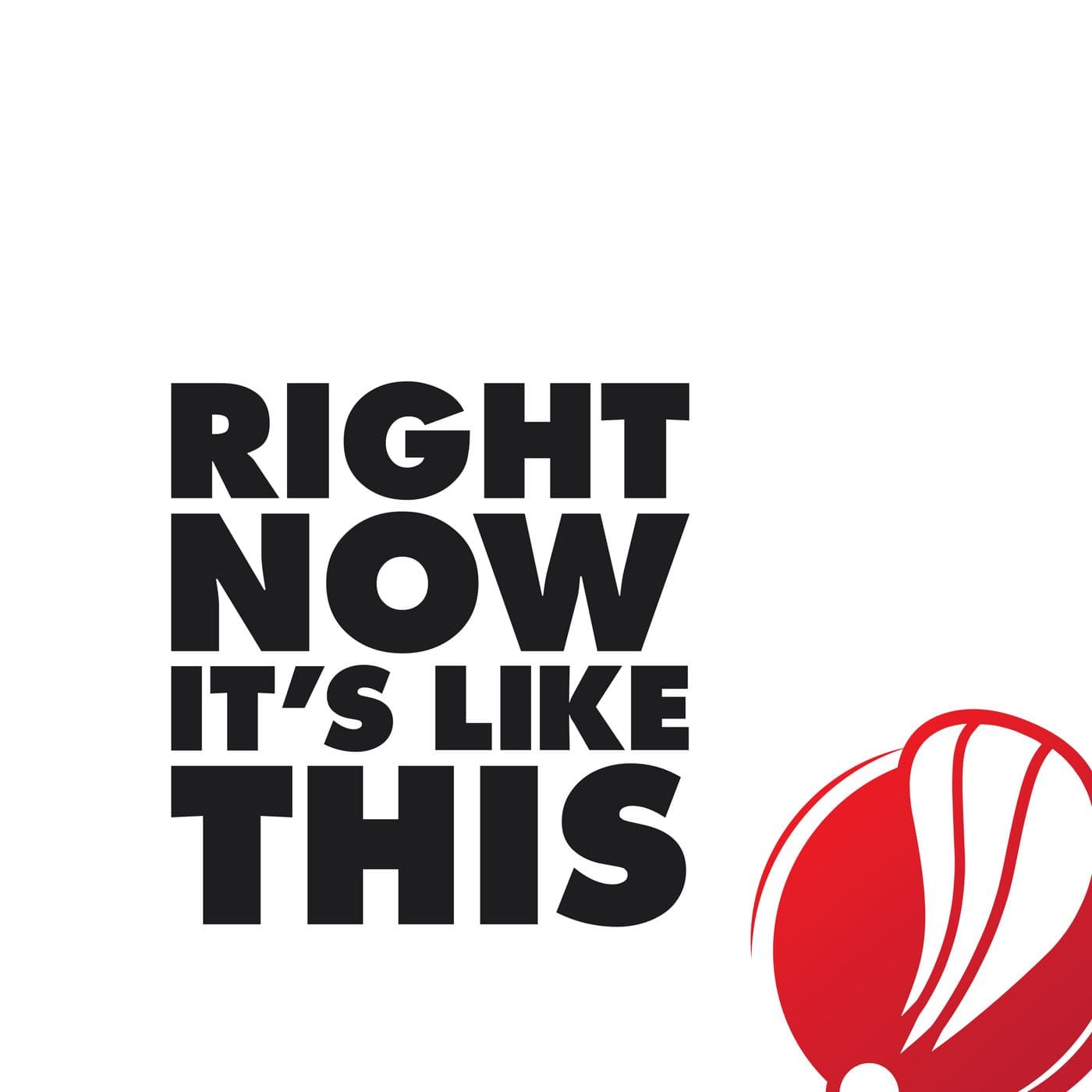 Right Now It's Like This - Podcasty