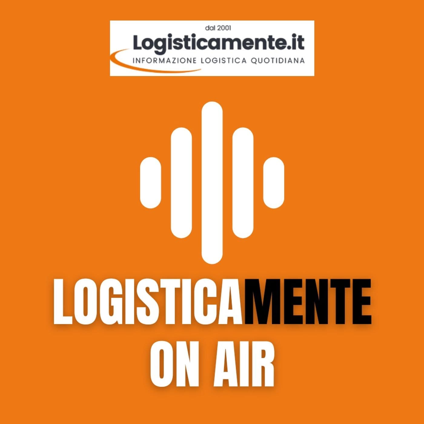 LogisticaMente On Air - Podcasts