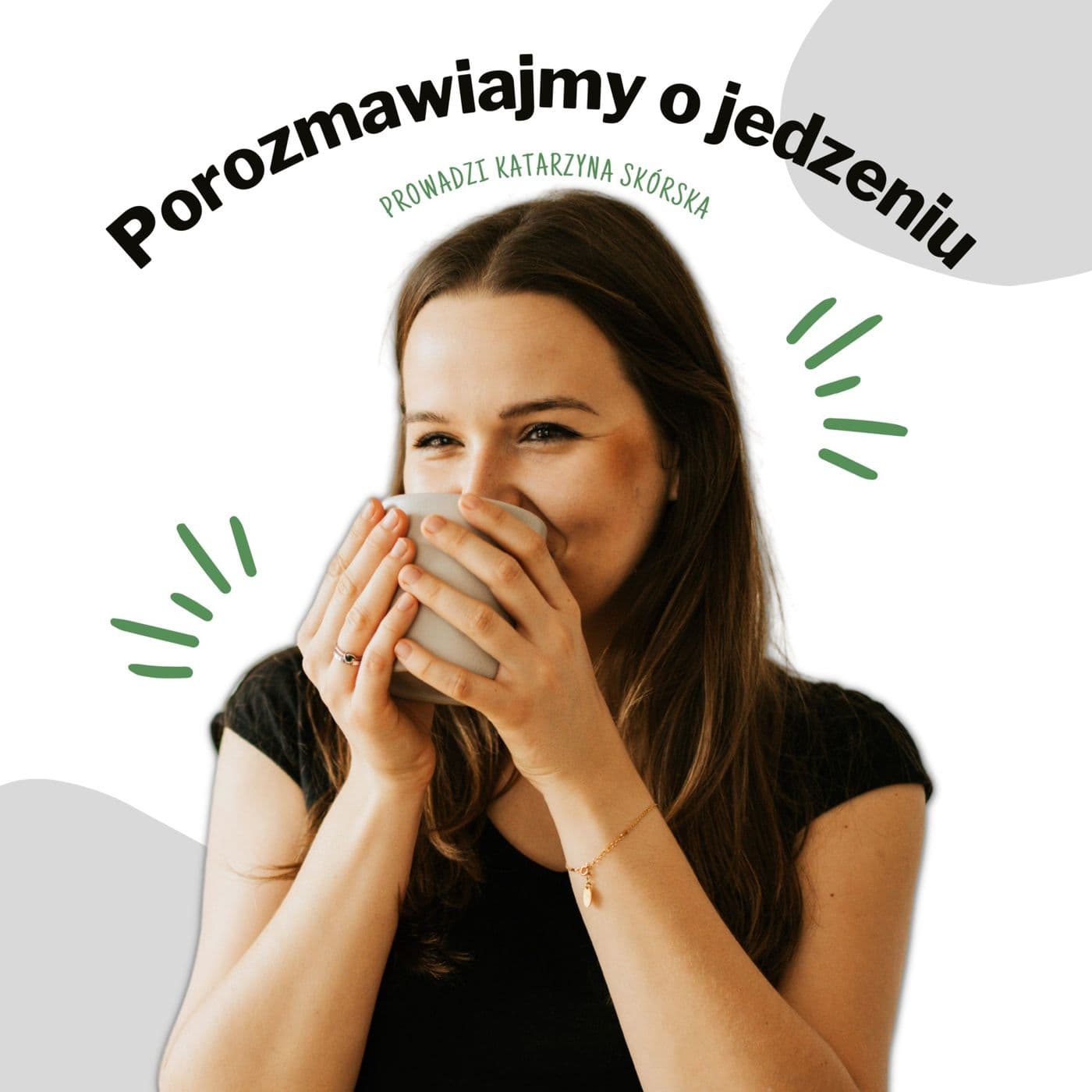 Porozmawiajmy o jedzeniu - Podcasty
