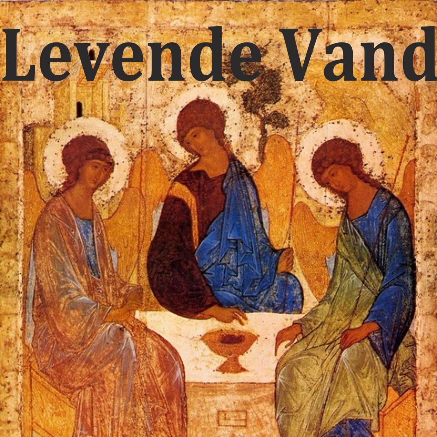 Levende vand - Podcasts