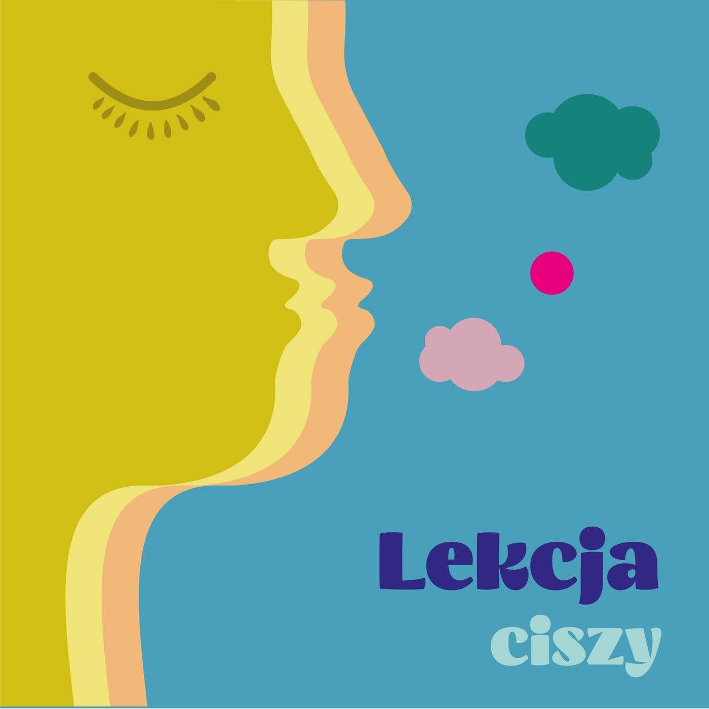 Lekcja Ciszy - Podcasty