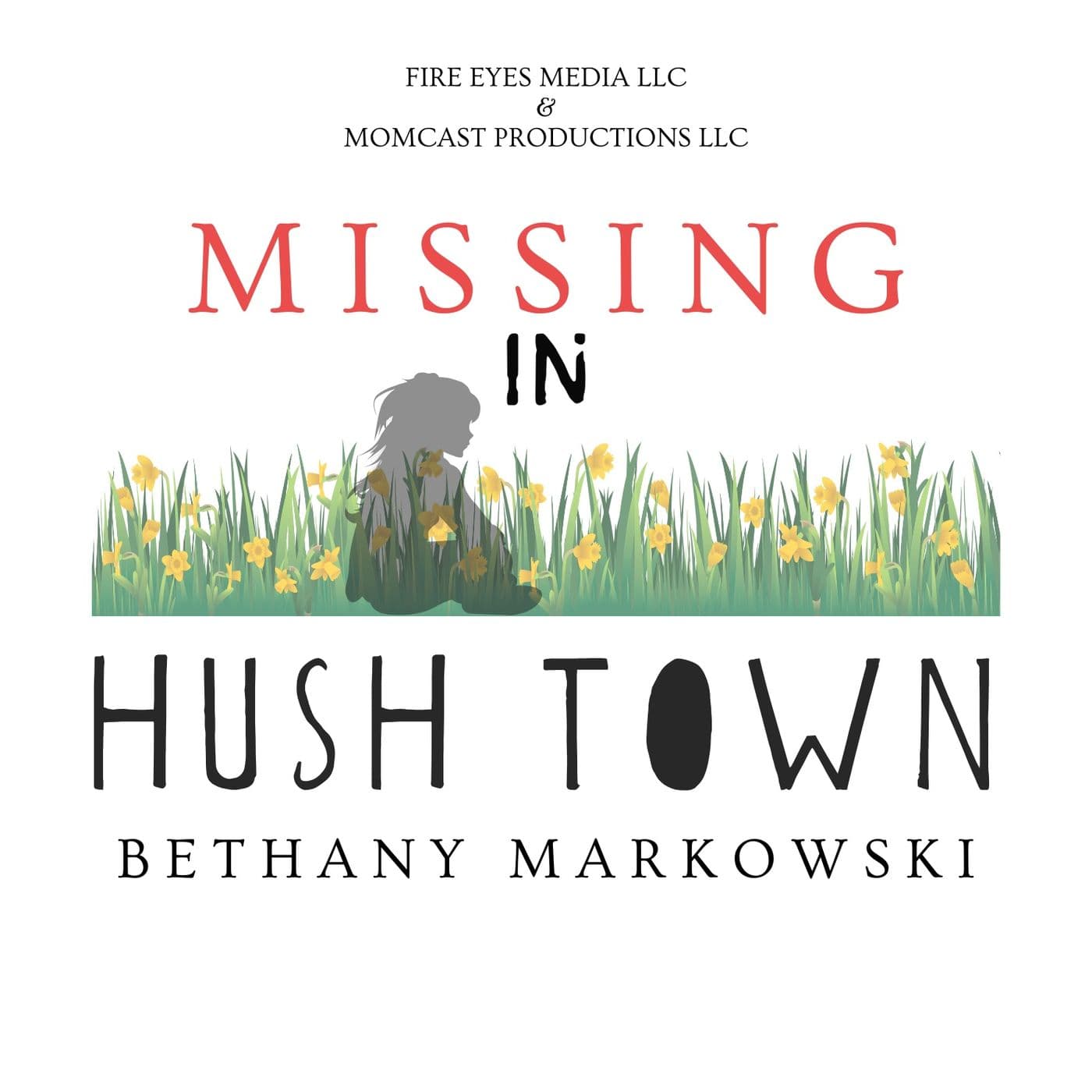 Missing in Hush Town - Podcasts
