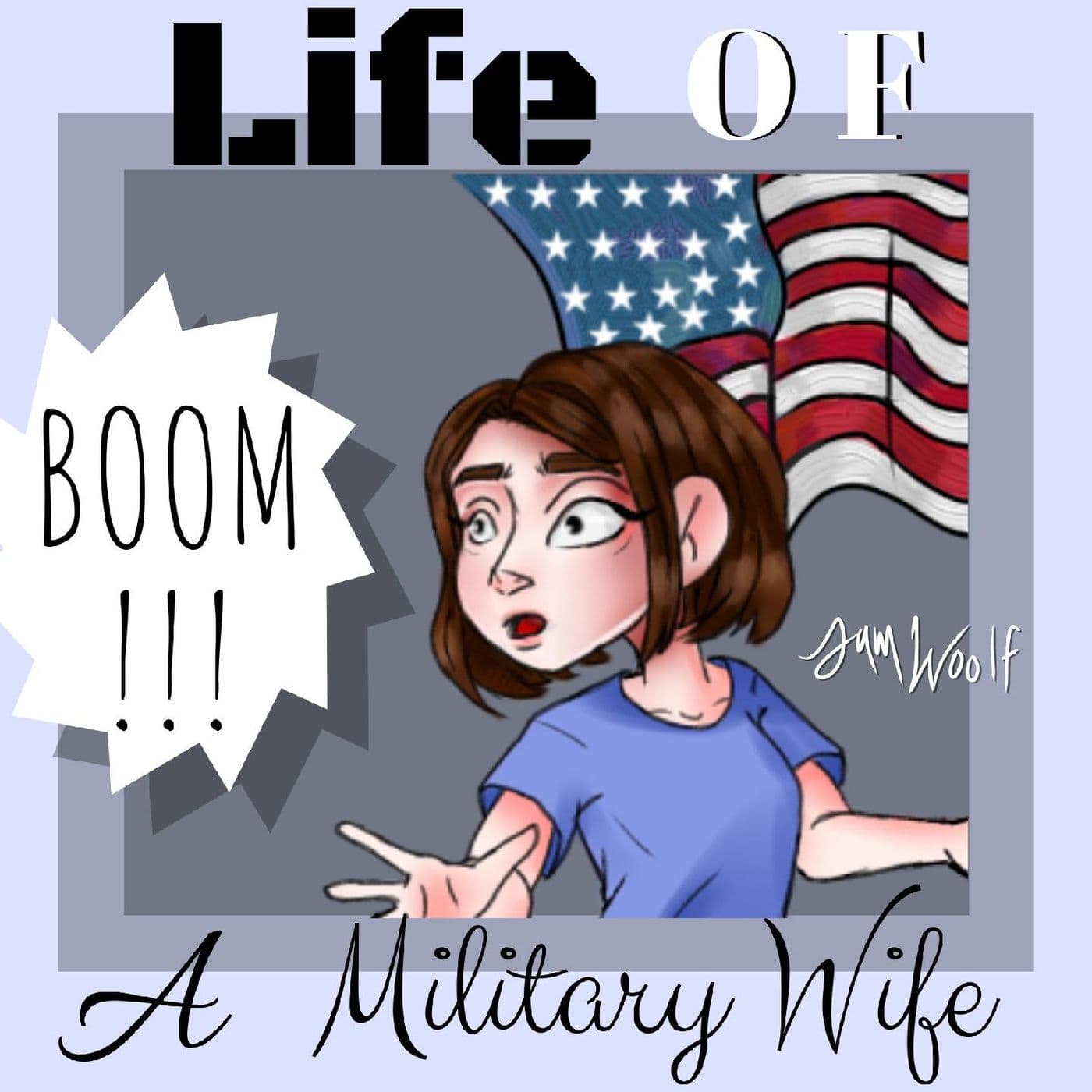 Life of a Military Wife - Podcasts