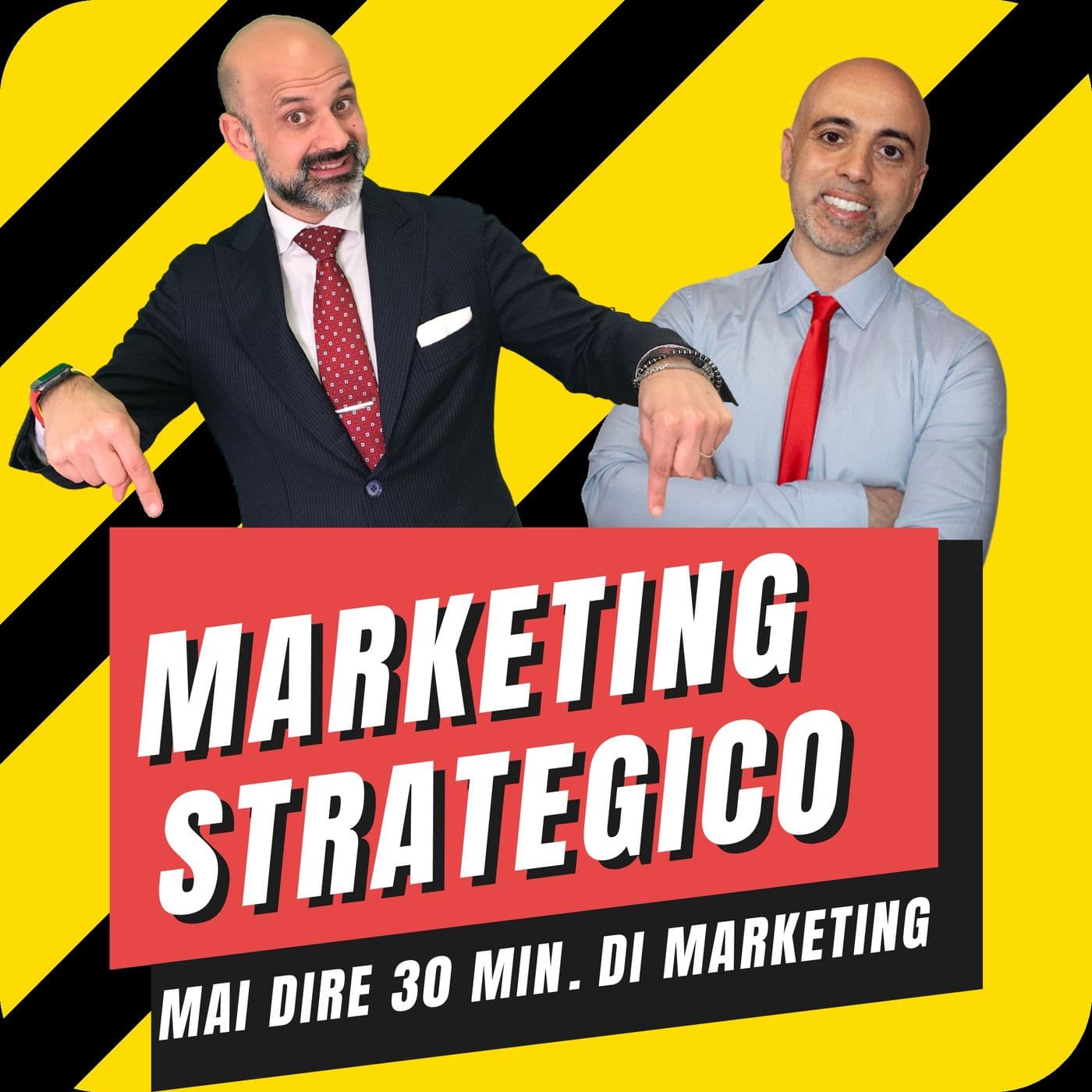 Mai dire 30 min. di Marketing! (Marketing Strategico) - Podcasts