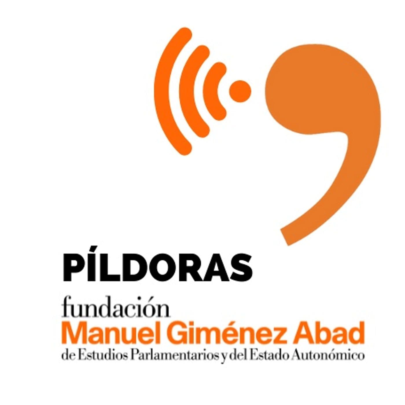 Píldoras Fundación Manuel Giménez Abad - Podcast