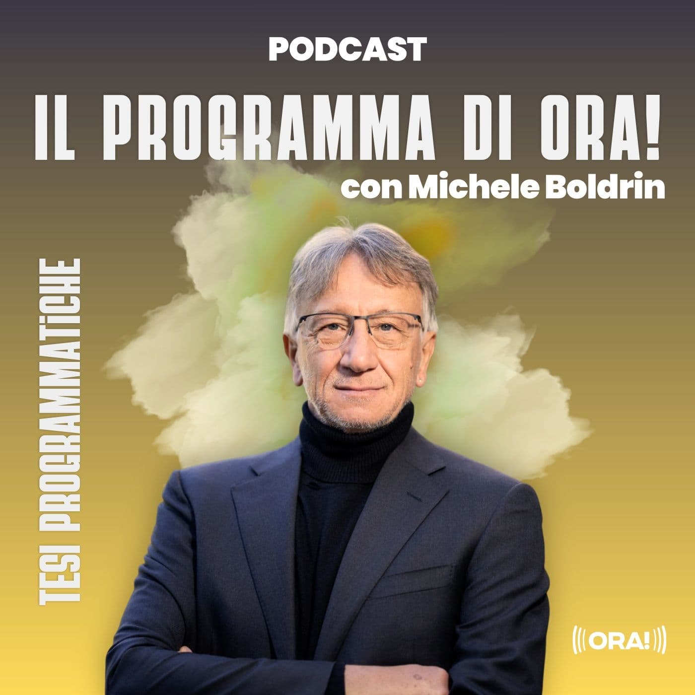 Il Programma di ORA! - Podcast