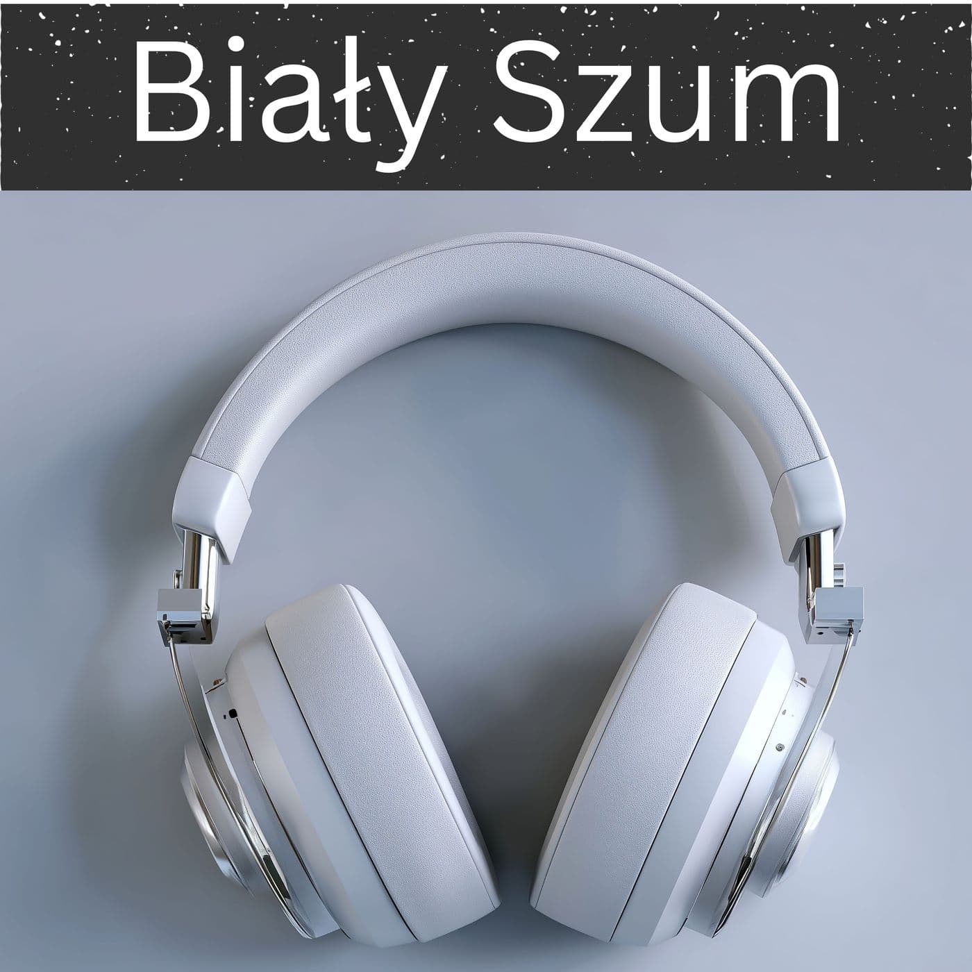 Biały Szum - Podcast