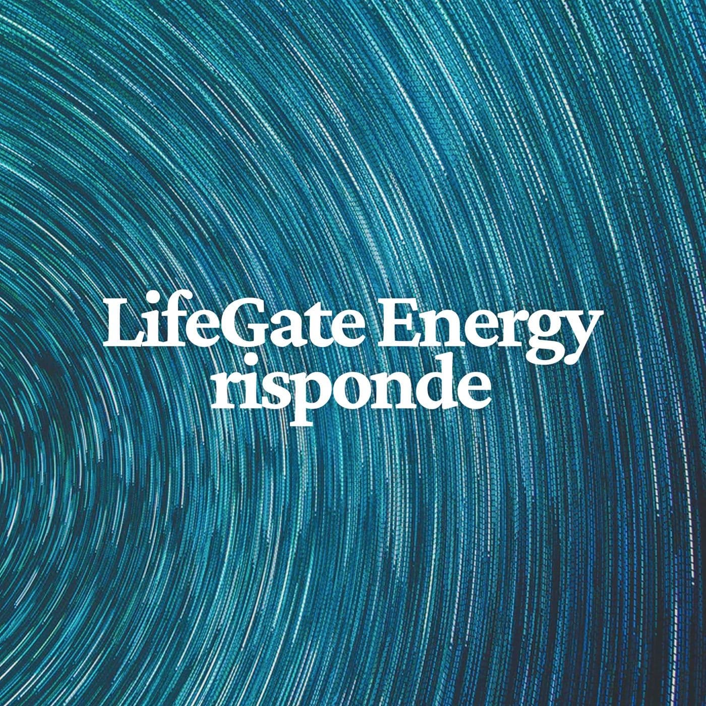 LifeGate Energy risponde - Podcast