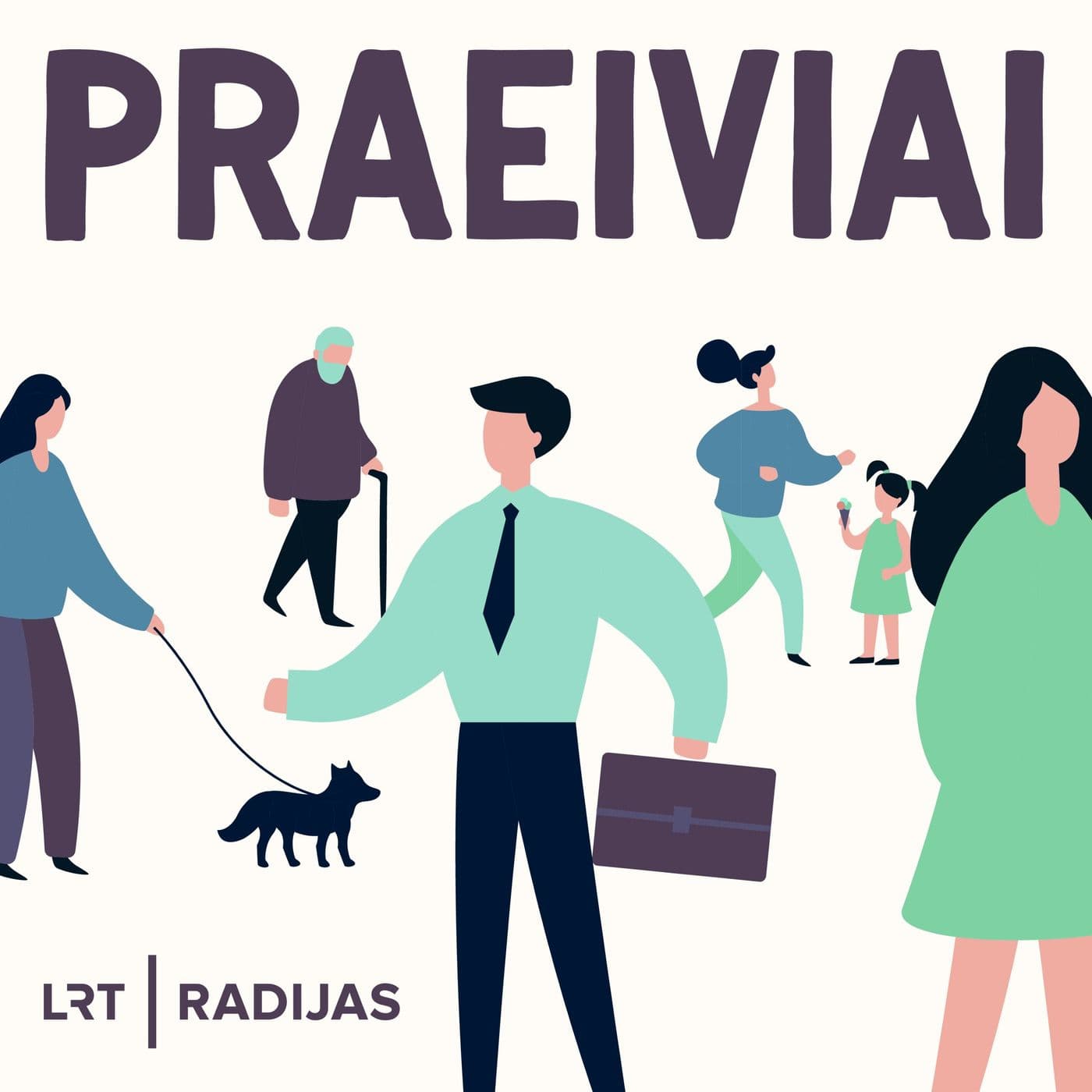 Praeiviai - Podcasts