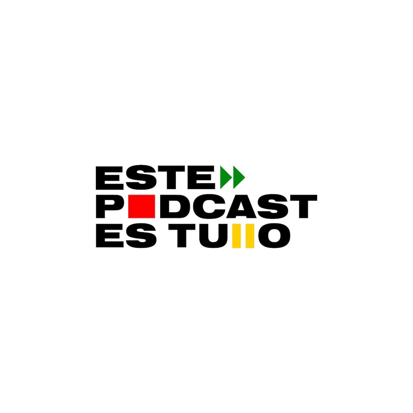 Este Podcast Es Tuyo - Podcasts