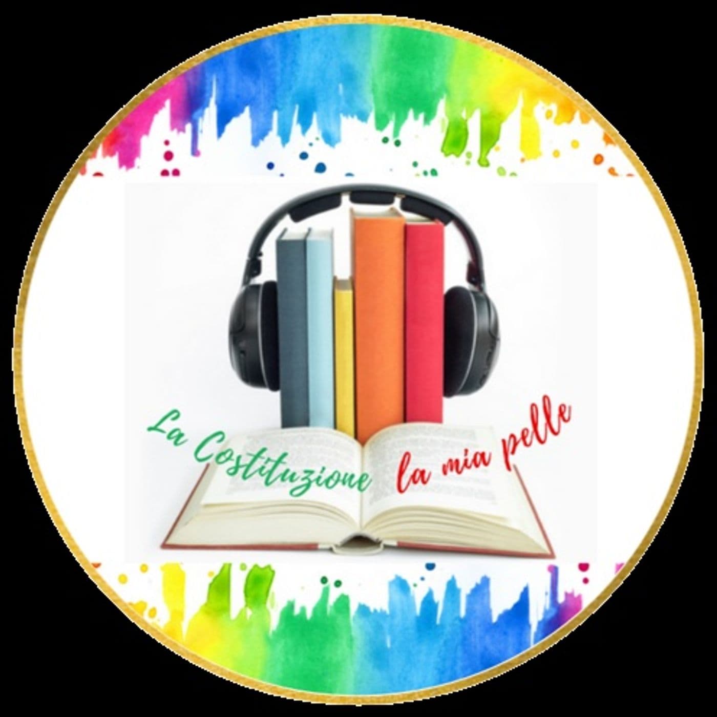 La Costituzione la mia pelle - Podcast