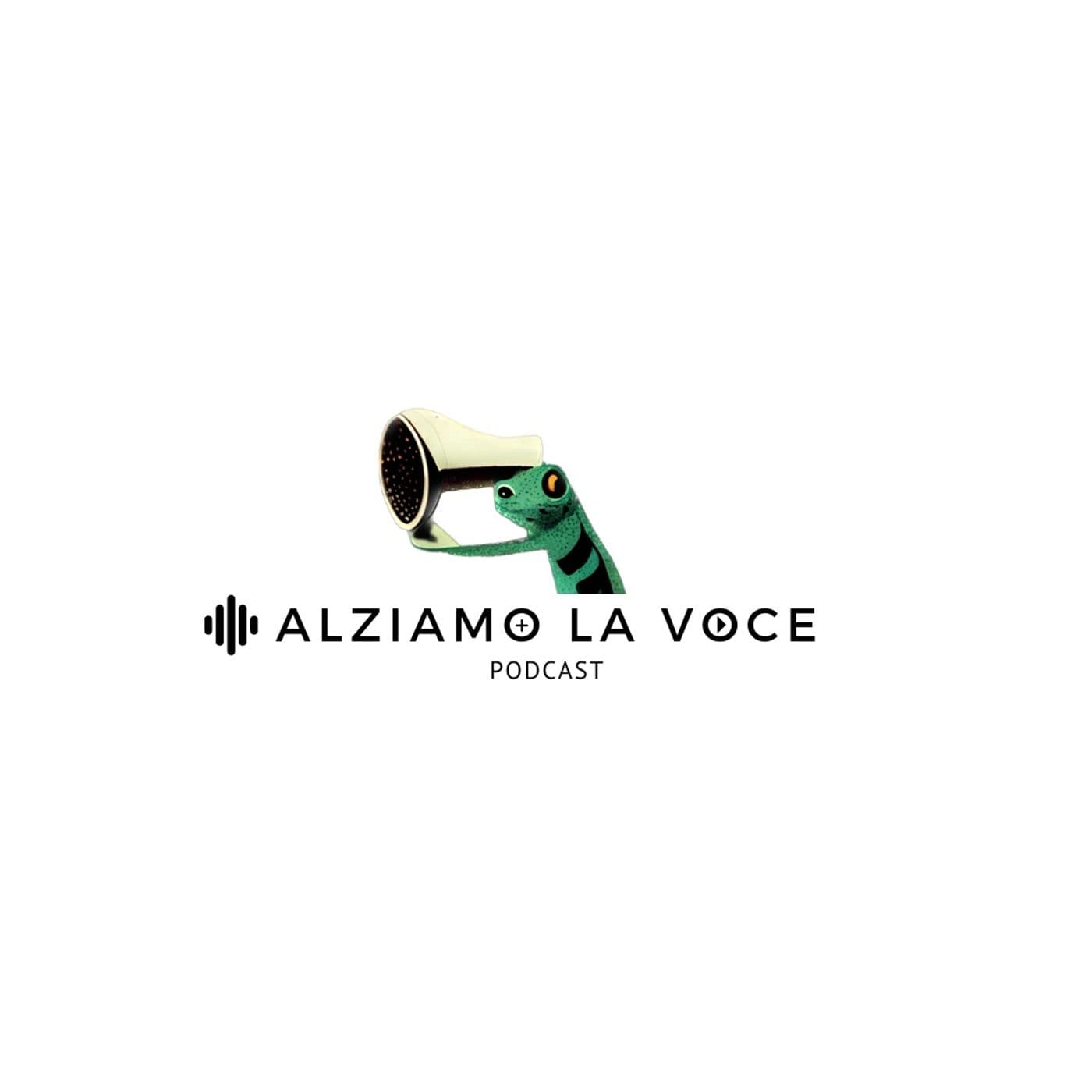 Alziamo la voce - Podcast