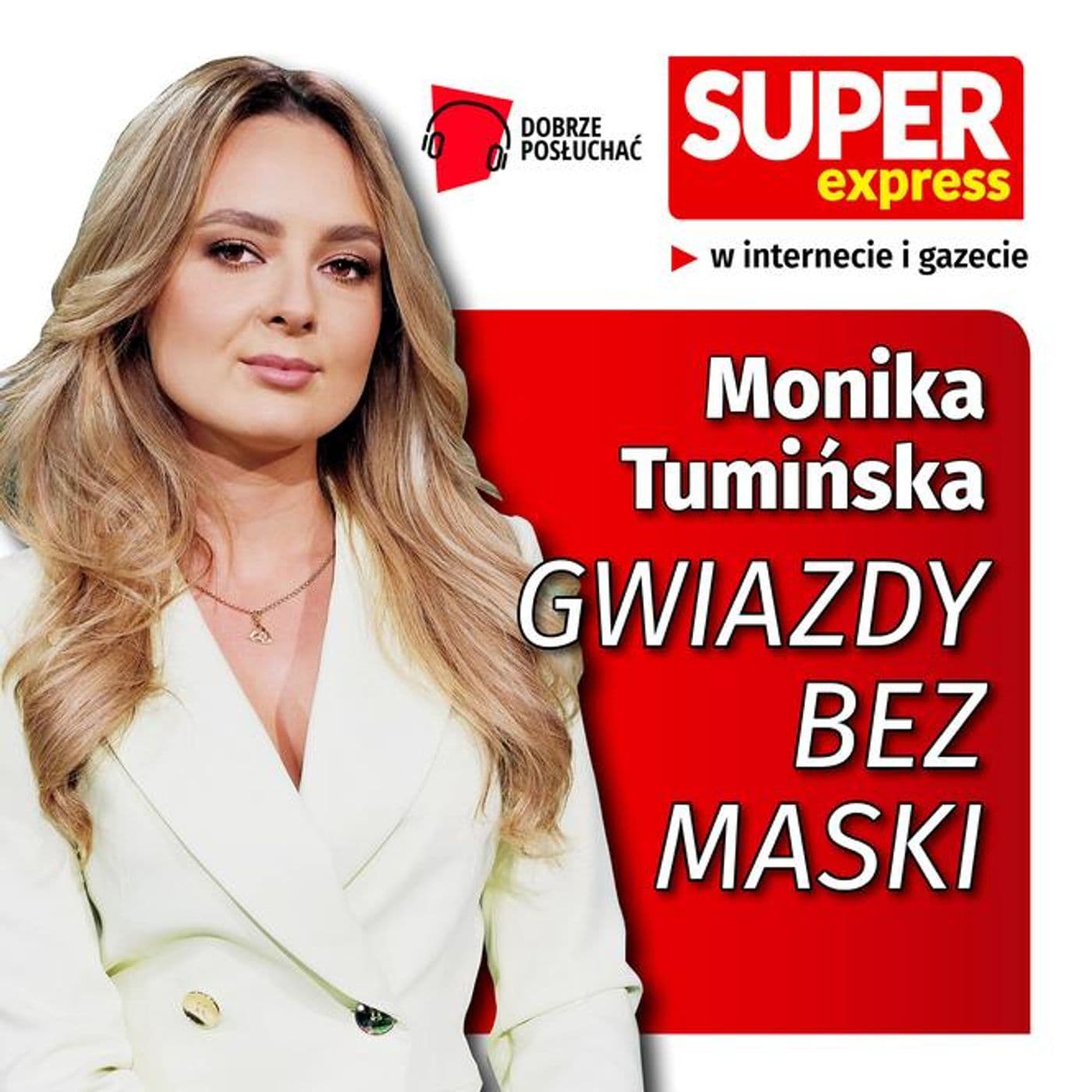 Gwiazdy bez Maski - seria DOBRZE POSŁUCHAĆ - Podcast