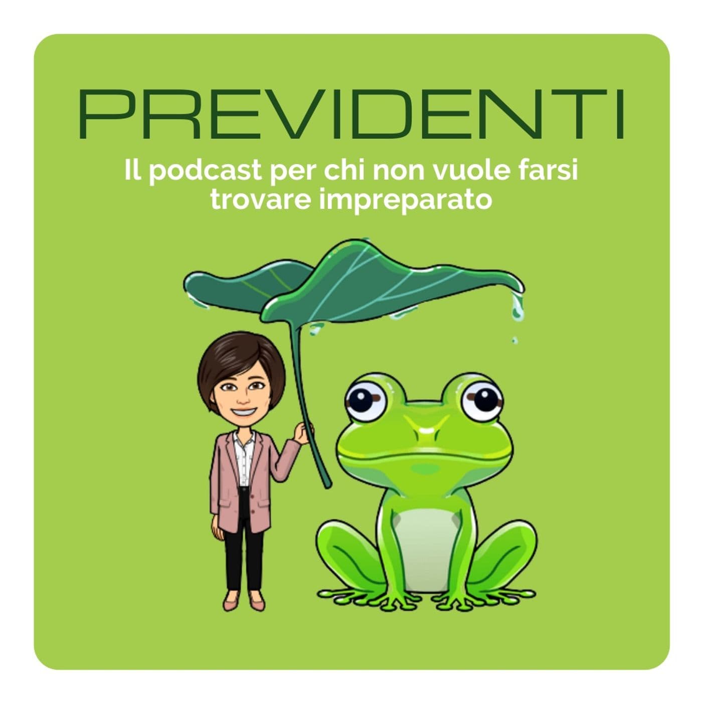 Previdenti - Podcast