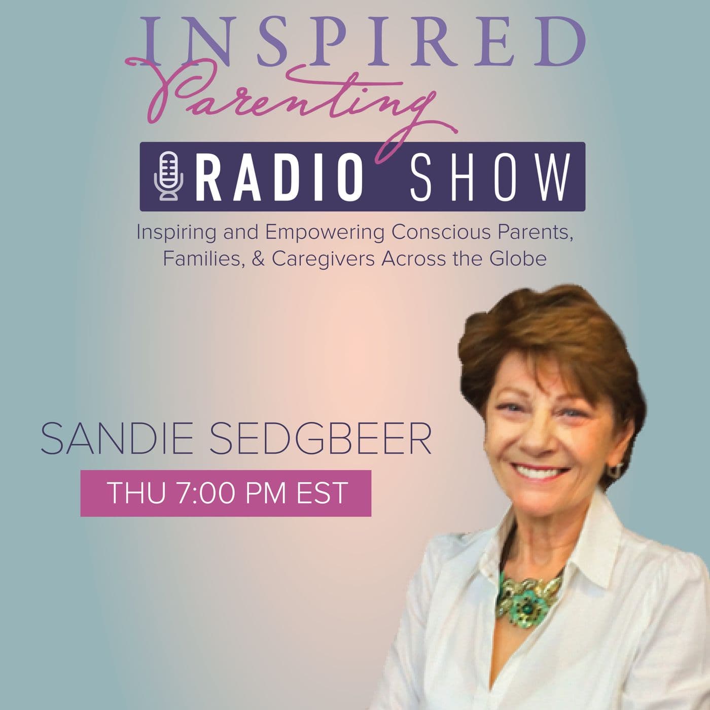Inspired Parenting Radio Show - Podcasts