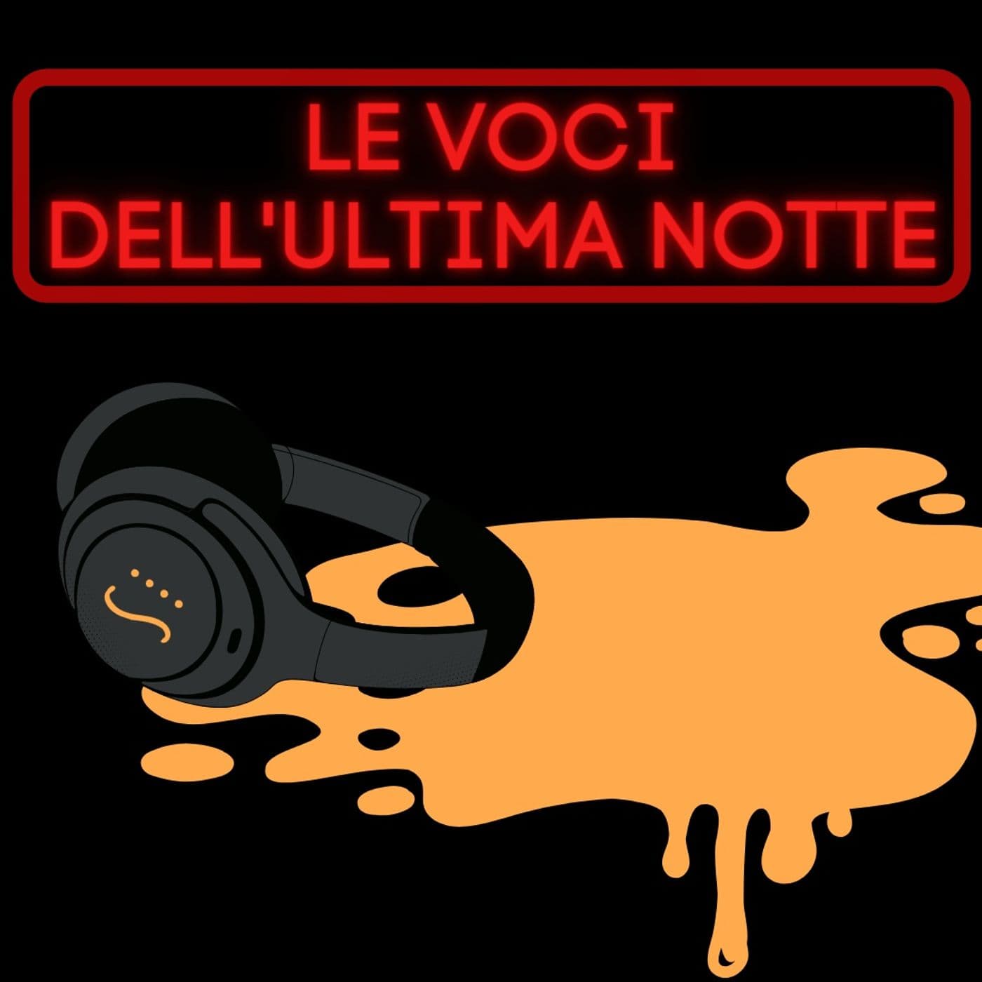 Le voci dell'ultima notte - Podcasts