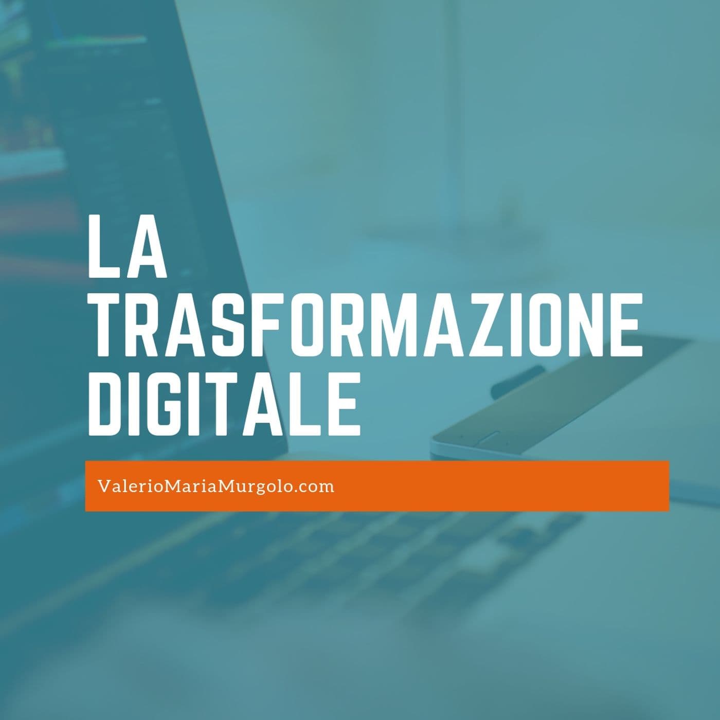 Digital Trasformation - Podcast