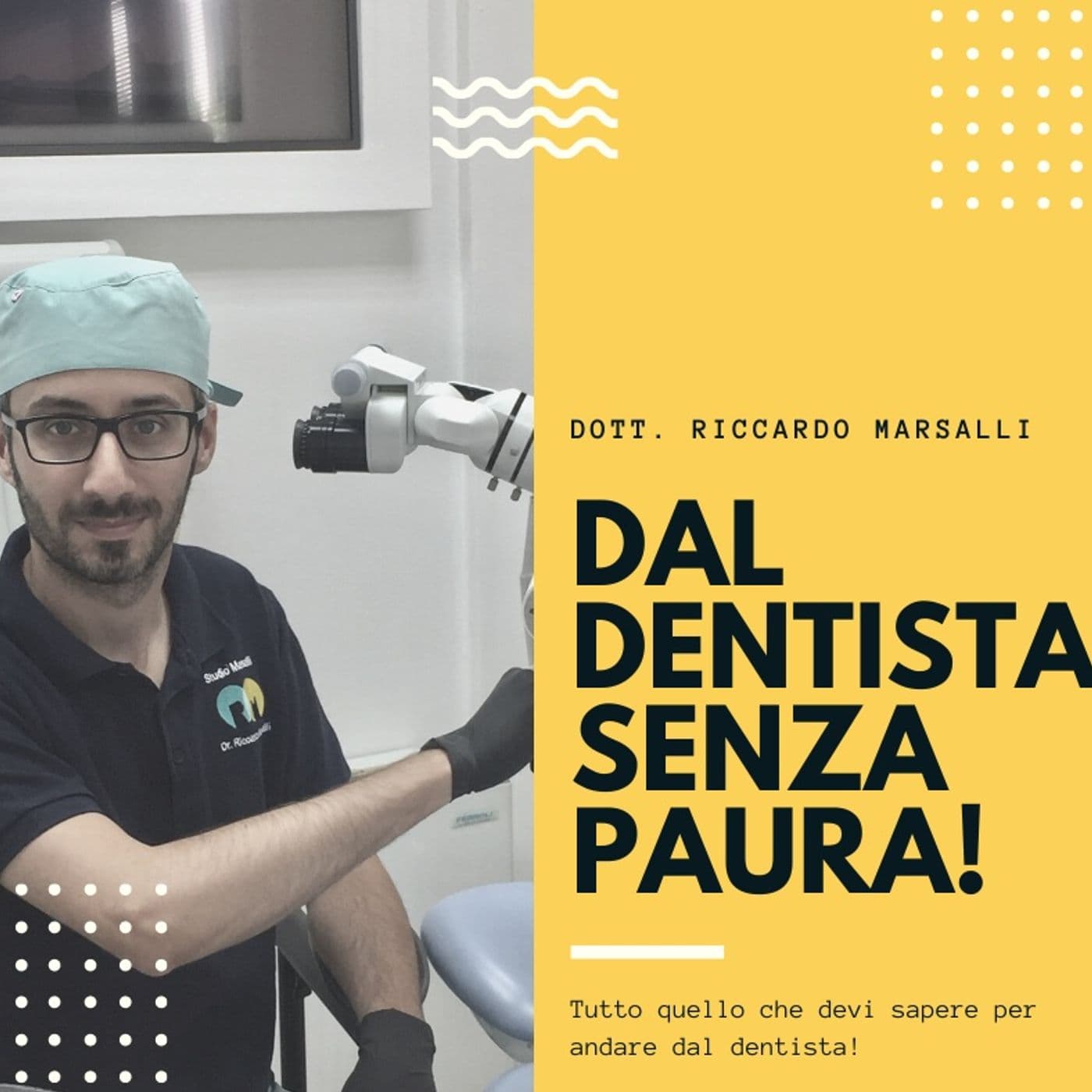 Dal dentista senza paura! - Podcasts